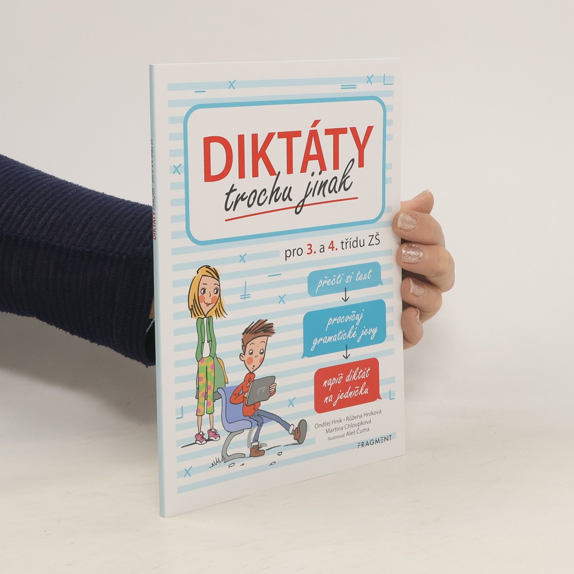Ondřej Hník Diktáty trochu jinak pro 3. a 4. třídu ZŠ