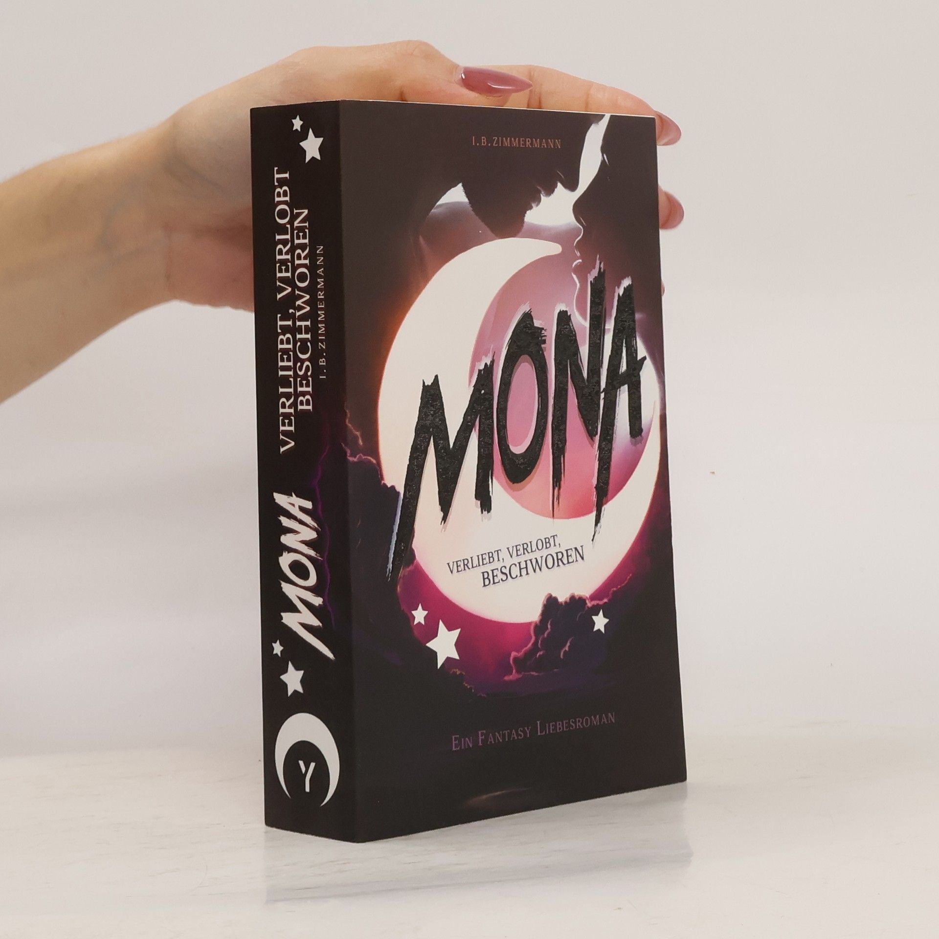 I. B. Zimmermann Mona - Verliebt, verlobt, beschworen