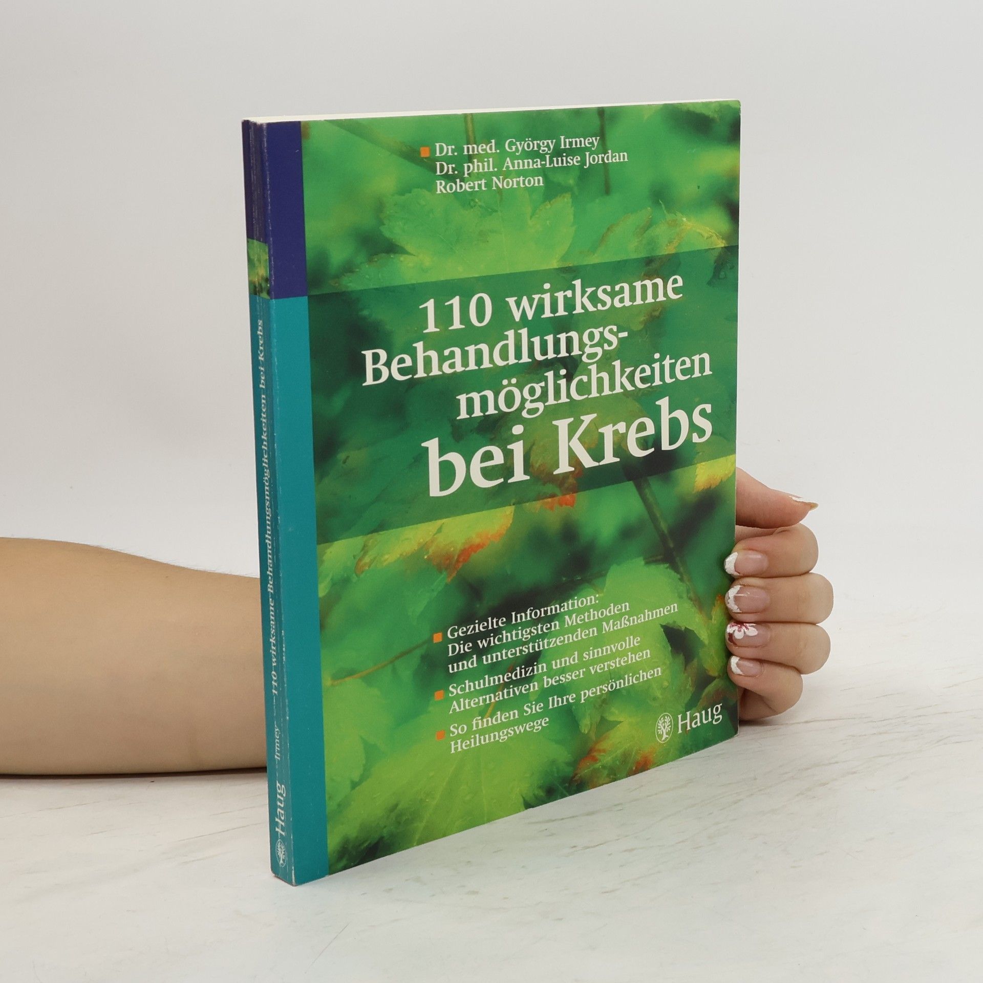 Autorenkollektiv 110 wirksame Behandlungsmöglichkeiten bei Krebs