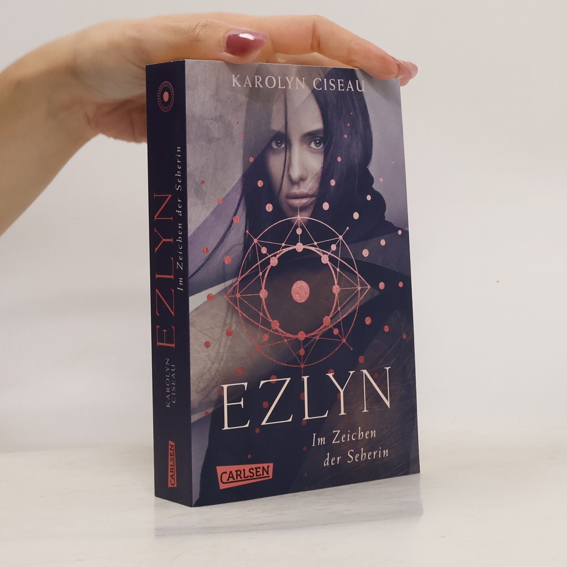 Karolyn Ciseau Ezlyn. Im Zeichen der Seherin