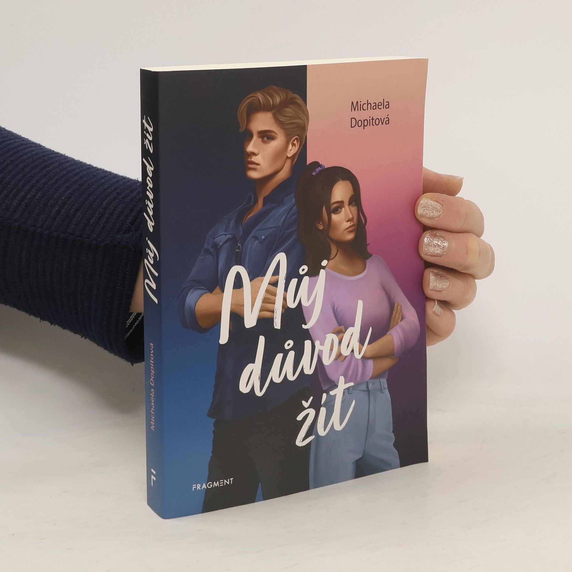 Michaela Dopitová Můj důvod žít