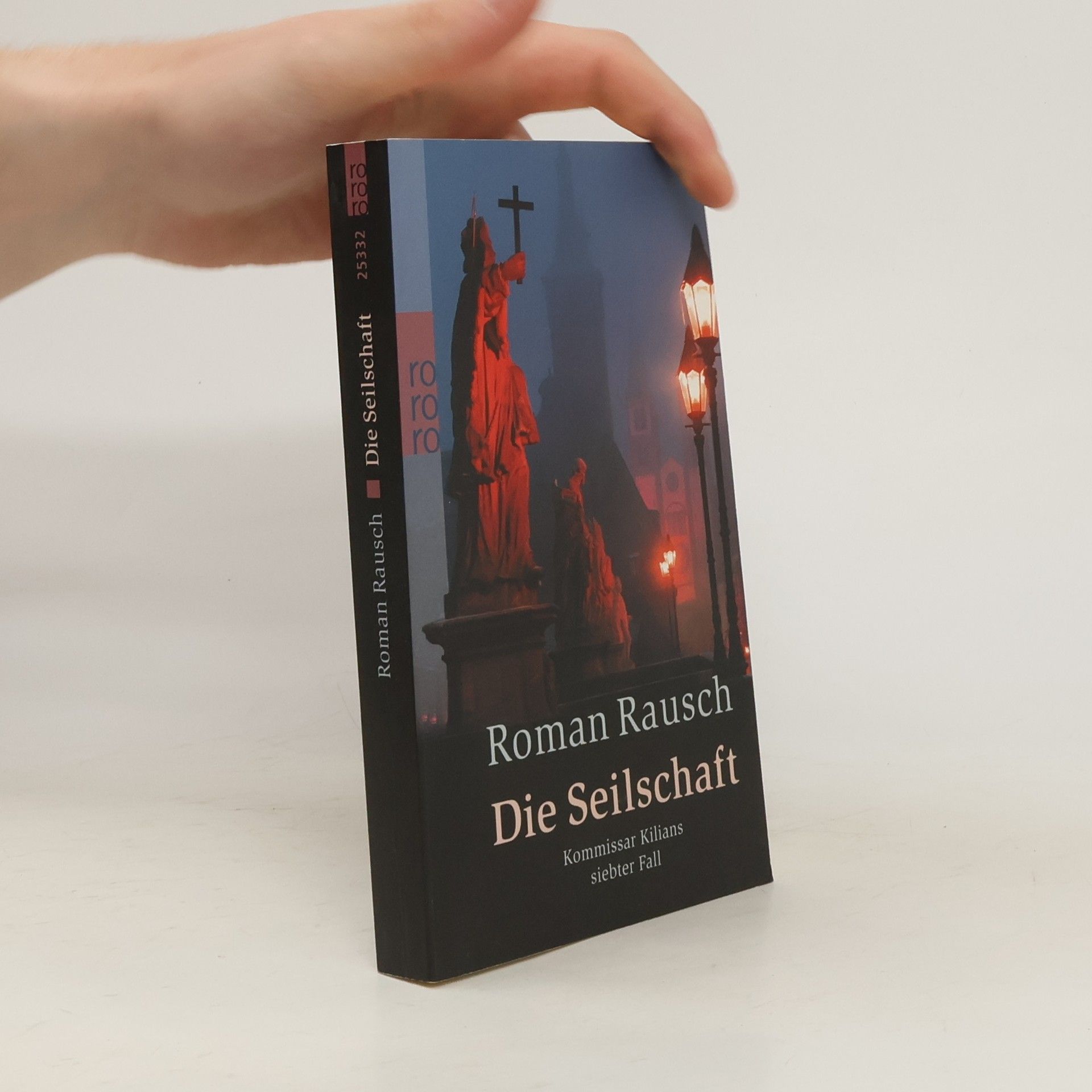 Roman Rausch Die Seilschaft