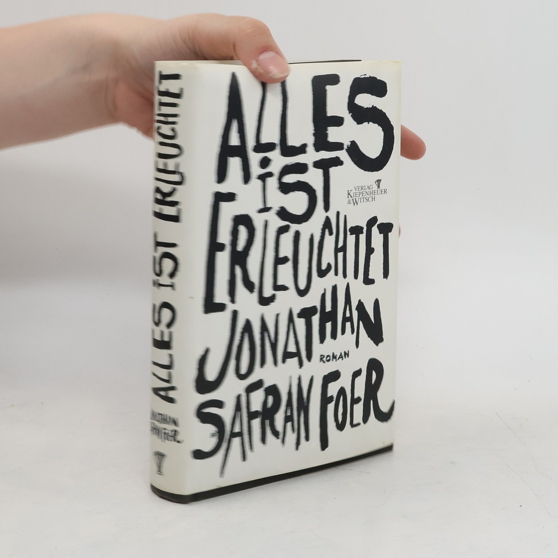 Jonathan Safran Foer Alles ist erleuchtet
