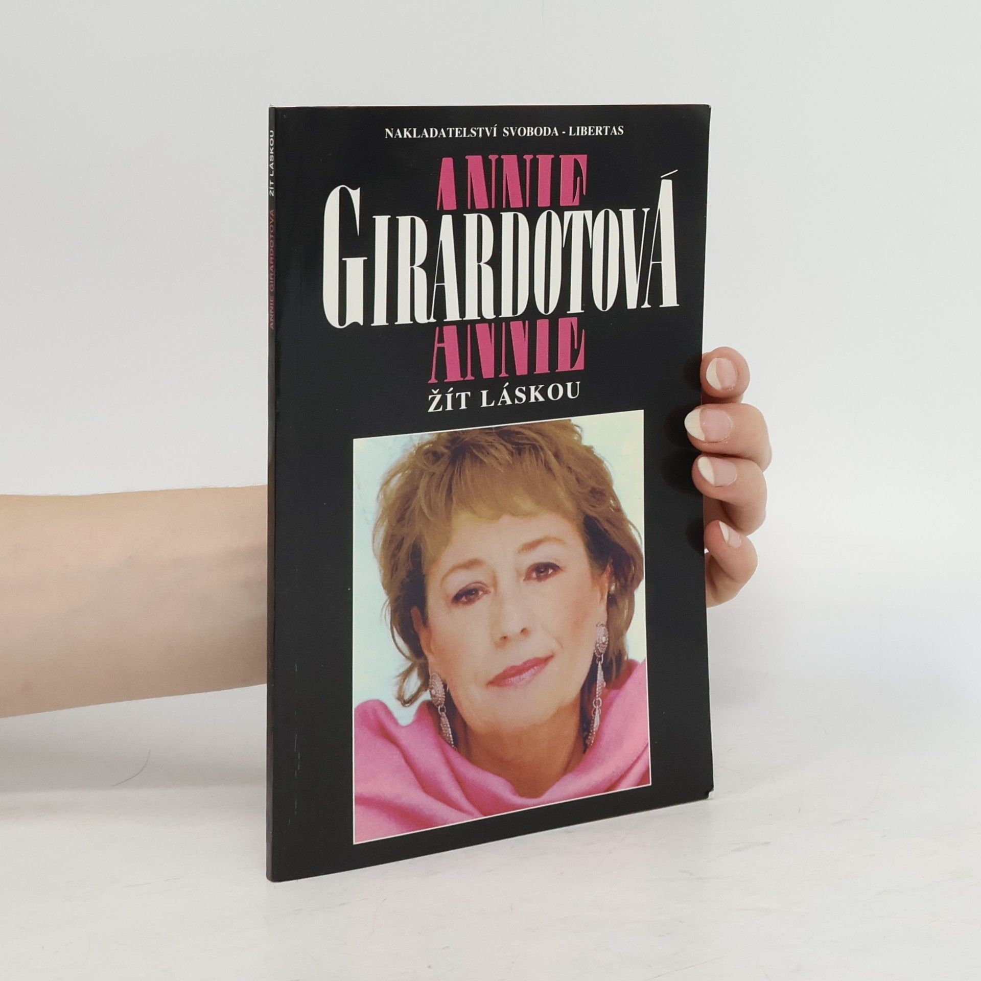 Annie Girardot Žít s láskou