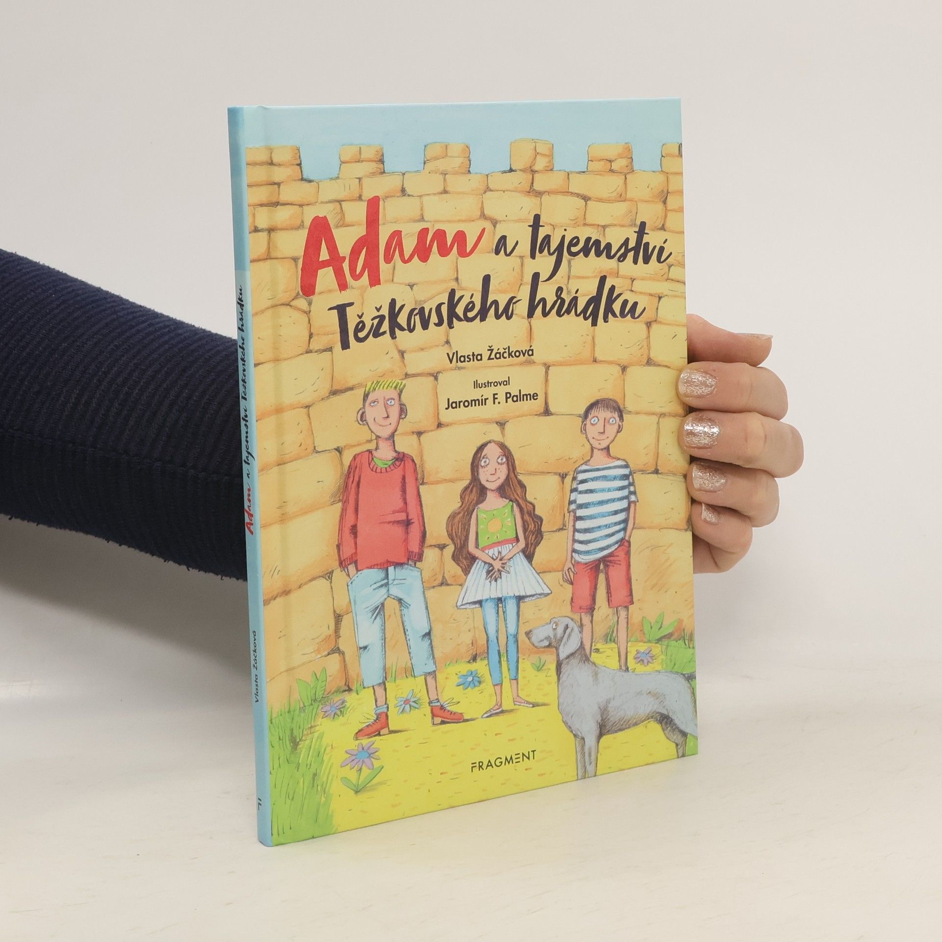Vlasta Malenovská Adam a tajemství Těžkovského hrádku