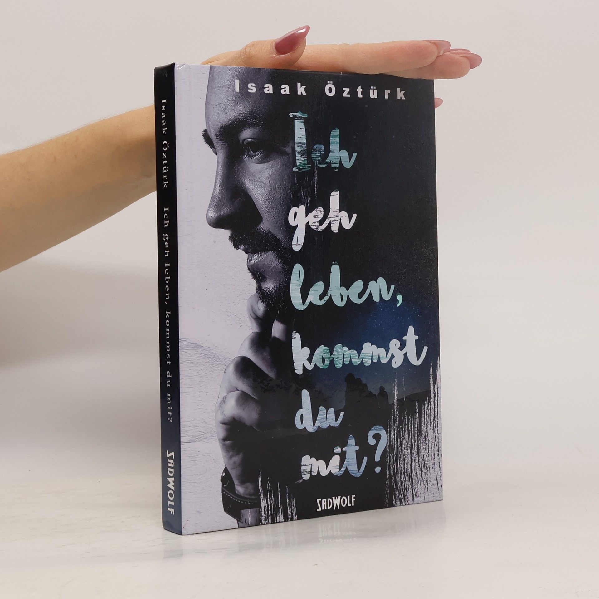 Isaak Öztürk Ich geh leben, kommst du mit?