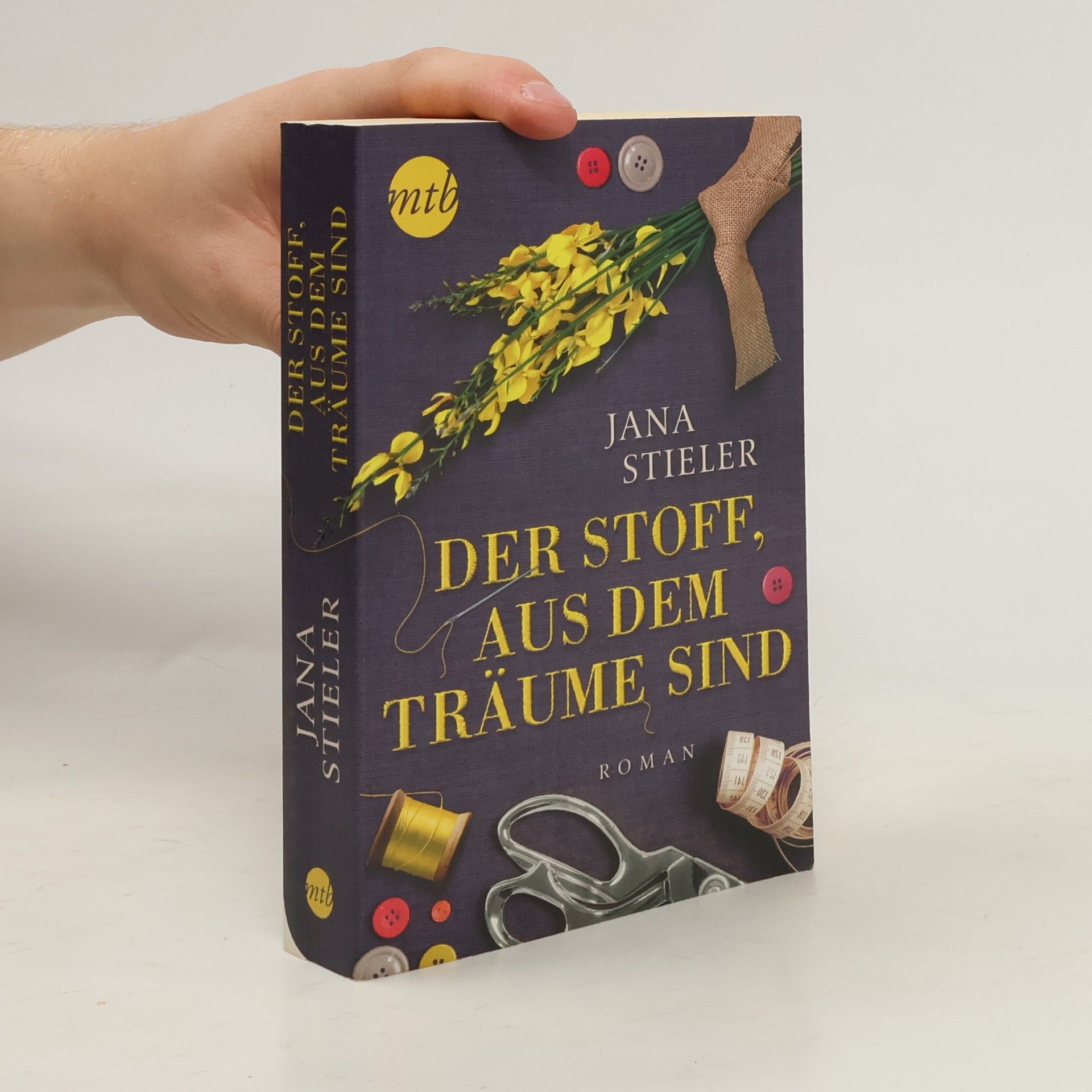 Jana Stieler Der Stoff, aus dem Träume sind