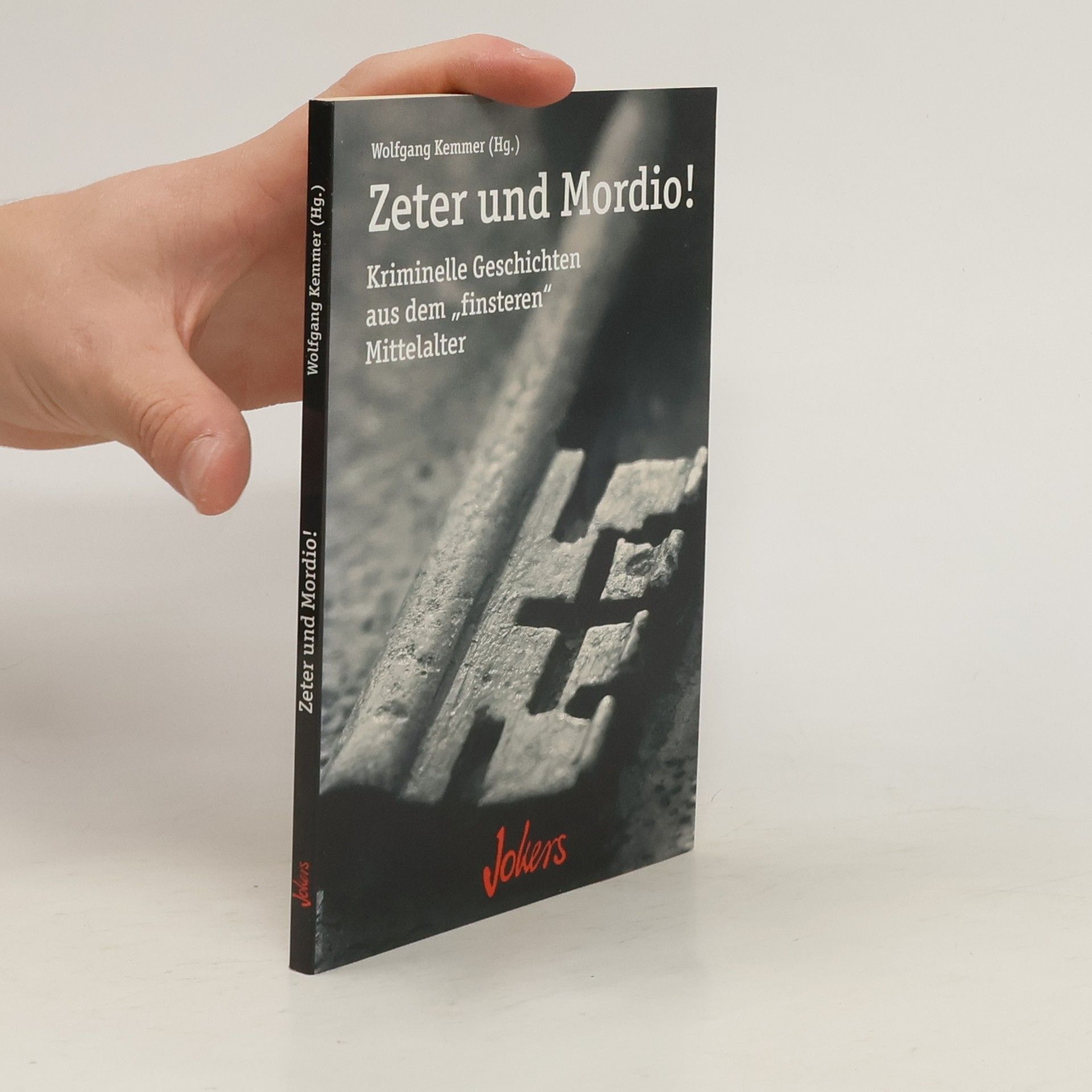 Wolfgang Kemmer Zeter und Mordio!