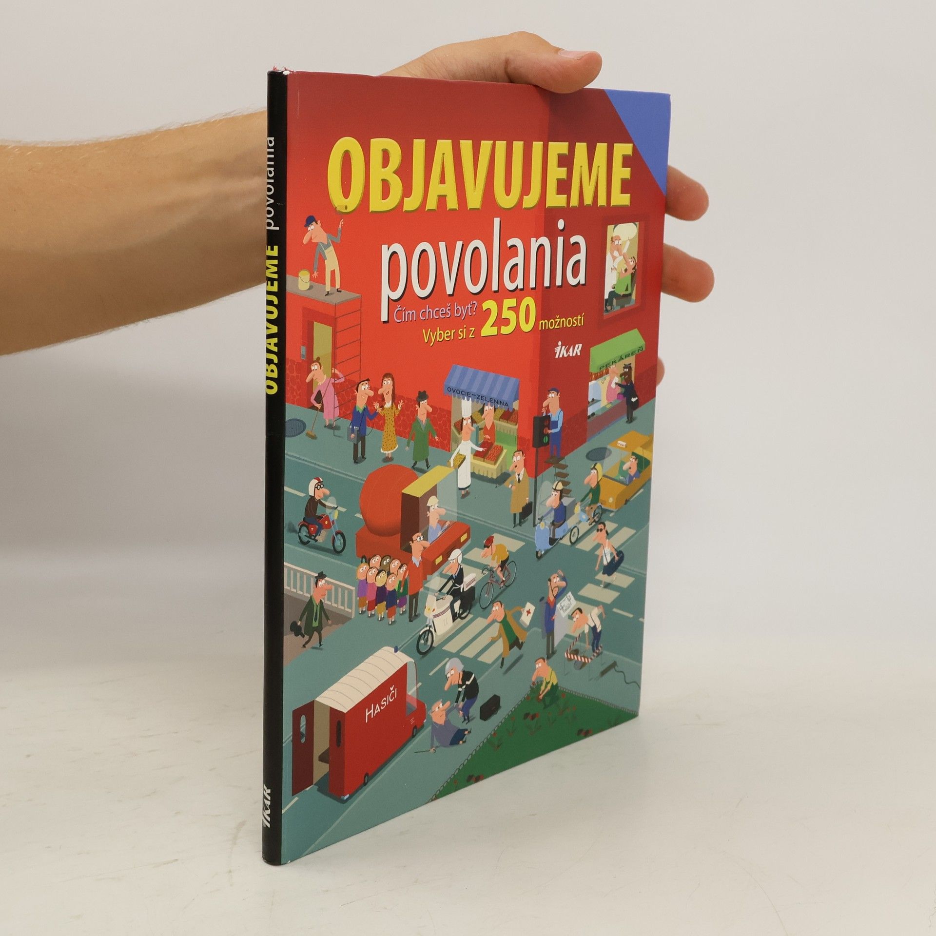 AA.VV. Objavujeme povolania: 250 povolaní pre tvoju budúcnosť