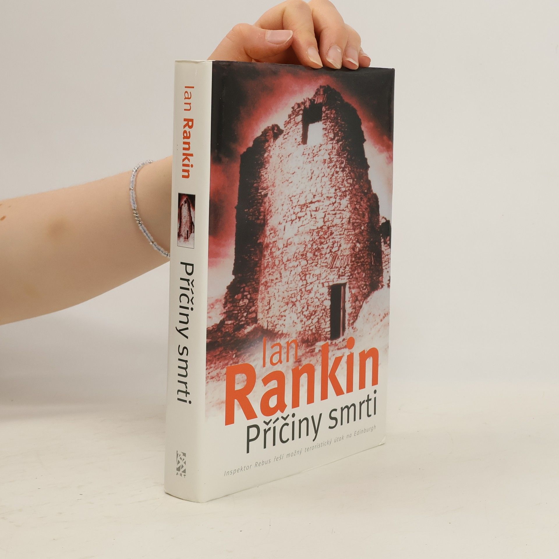 Ian Rankin Příčiny smrti: Román o inspektoru Rebusovi