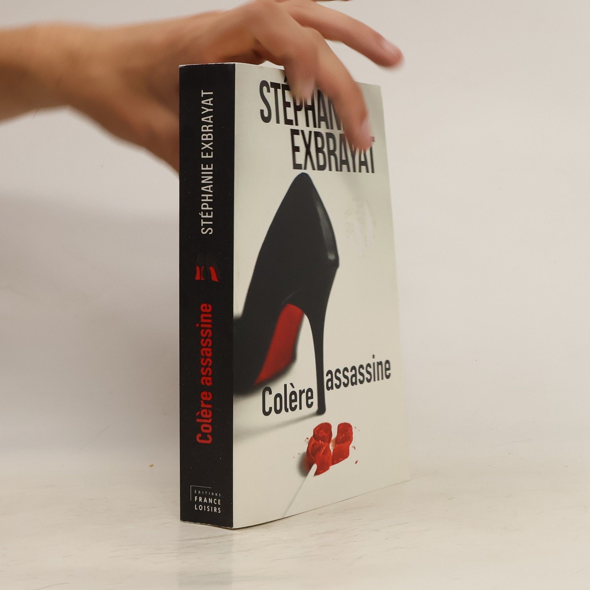Stéphanie Exbrayat Colère assassine