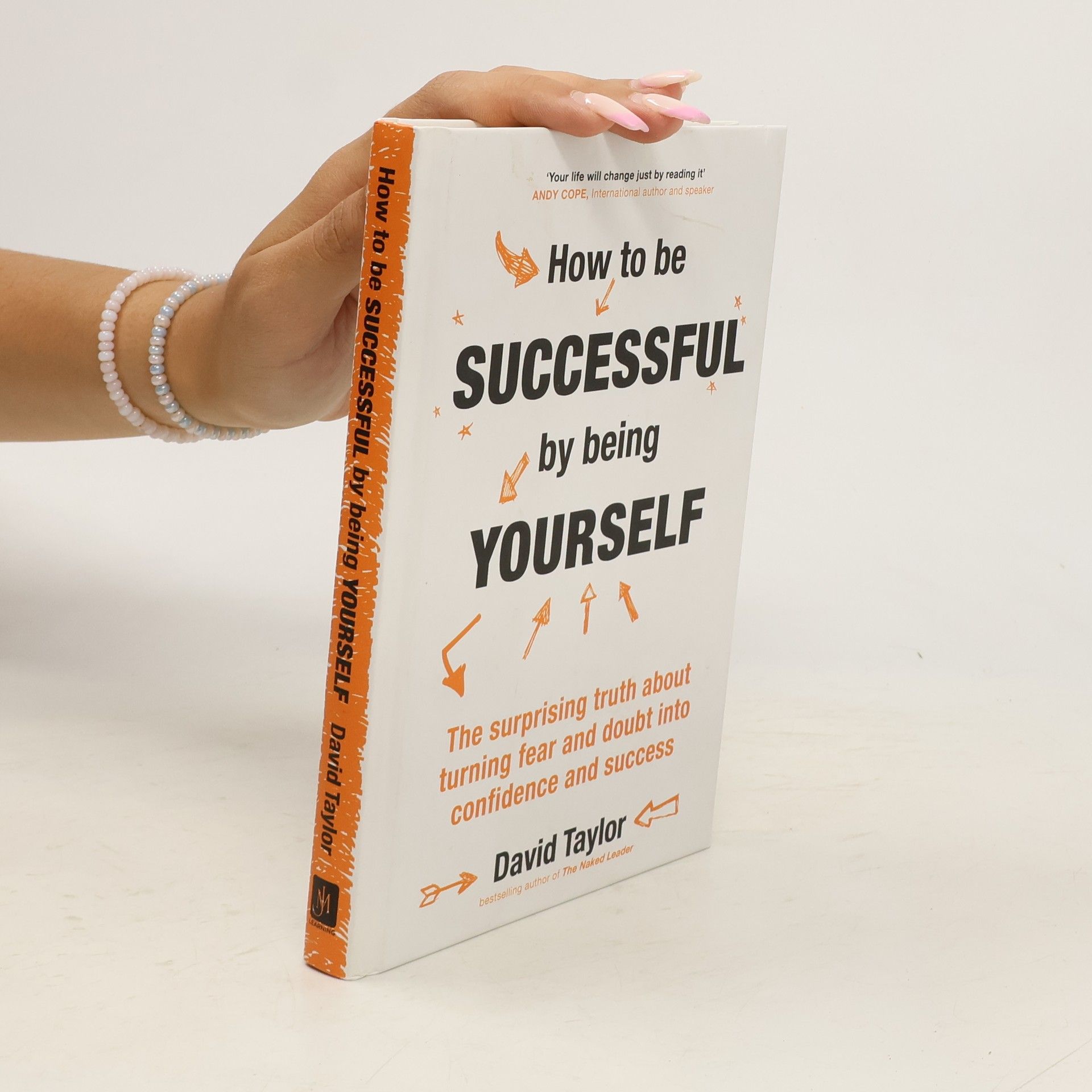 David Taylor How to be Successful by Being Yourself