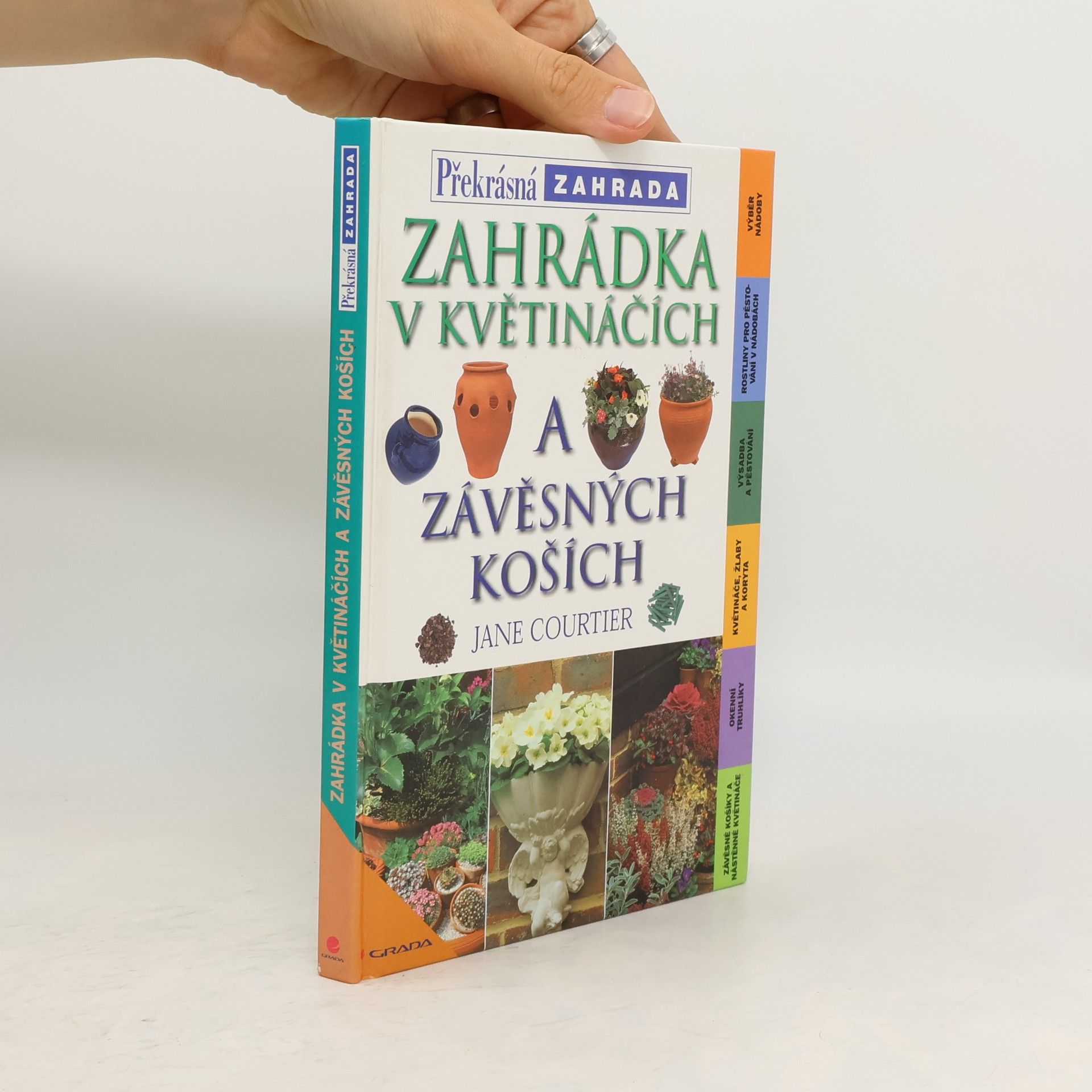 Jane Courtier Zahrádka v květináčích a závěsných koších