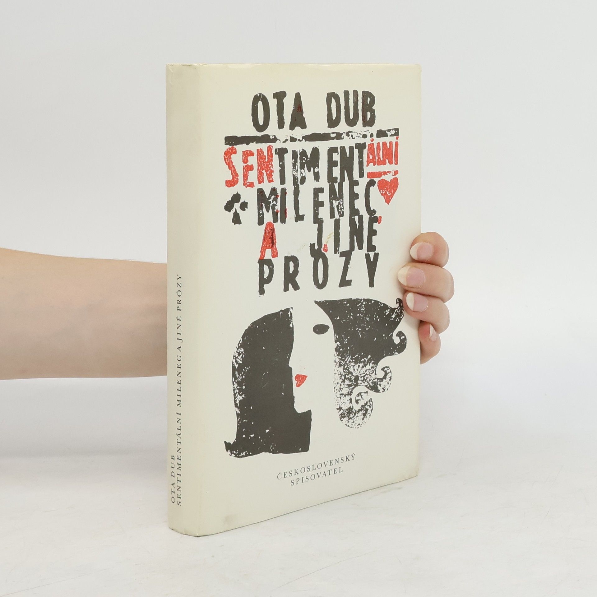 Ota Dub Sentimentální milenec a jiné prózy