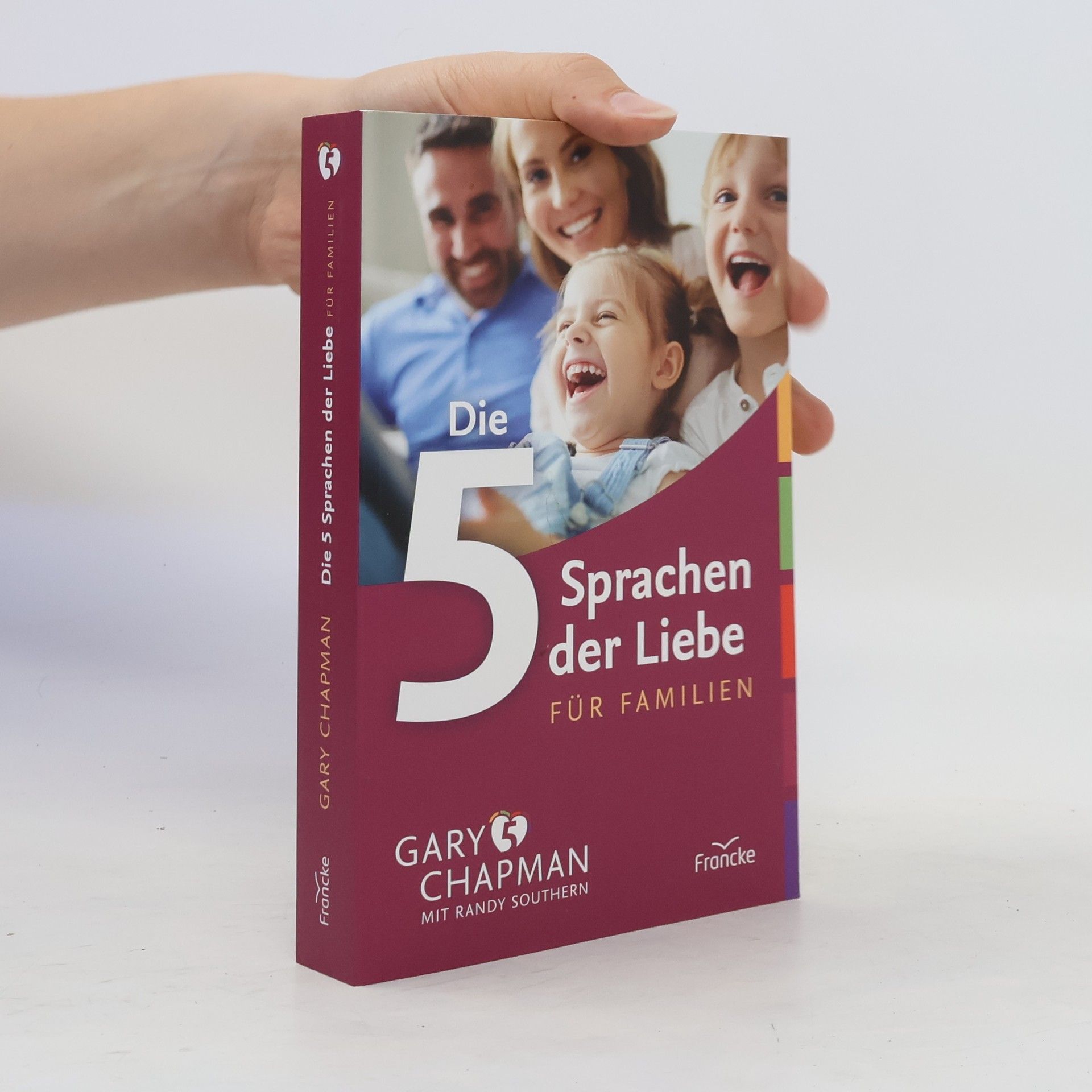 Gary Chapman Die 5 Sprachen der Liebe für Familien