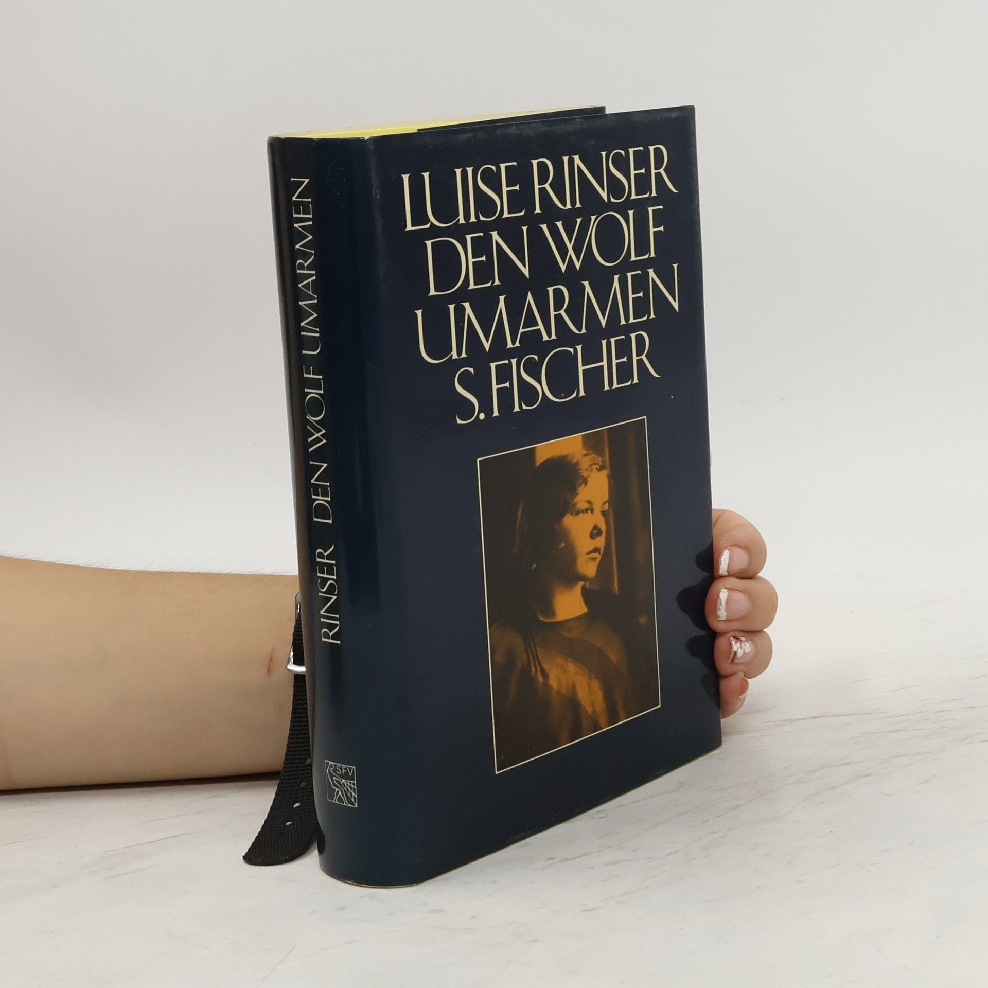 Luise Rinser Den Wolf umarmen