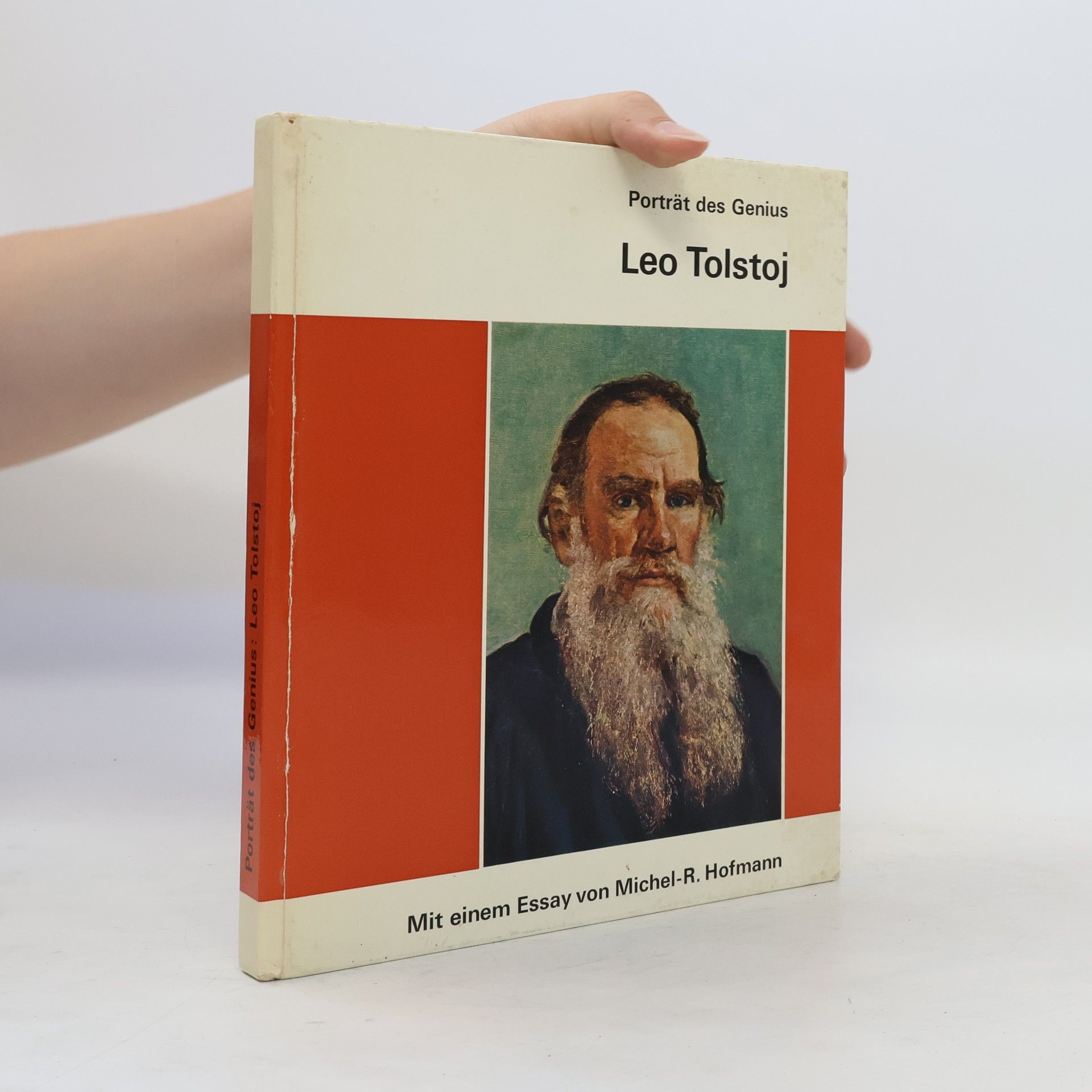 Michel R. Hofmann Porträt des Genius. Leo Tolstoj