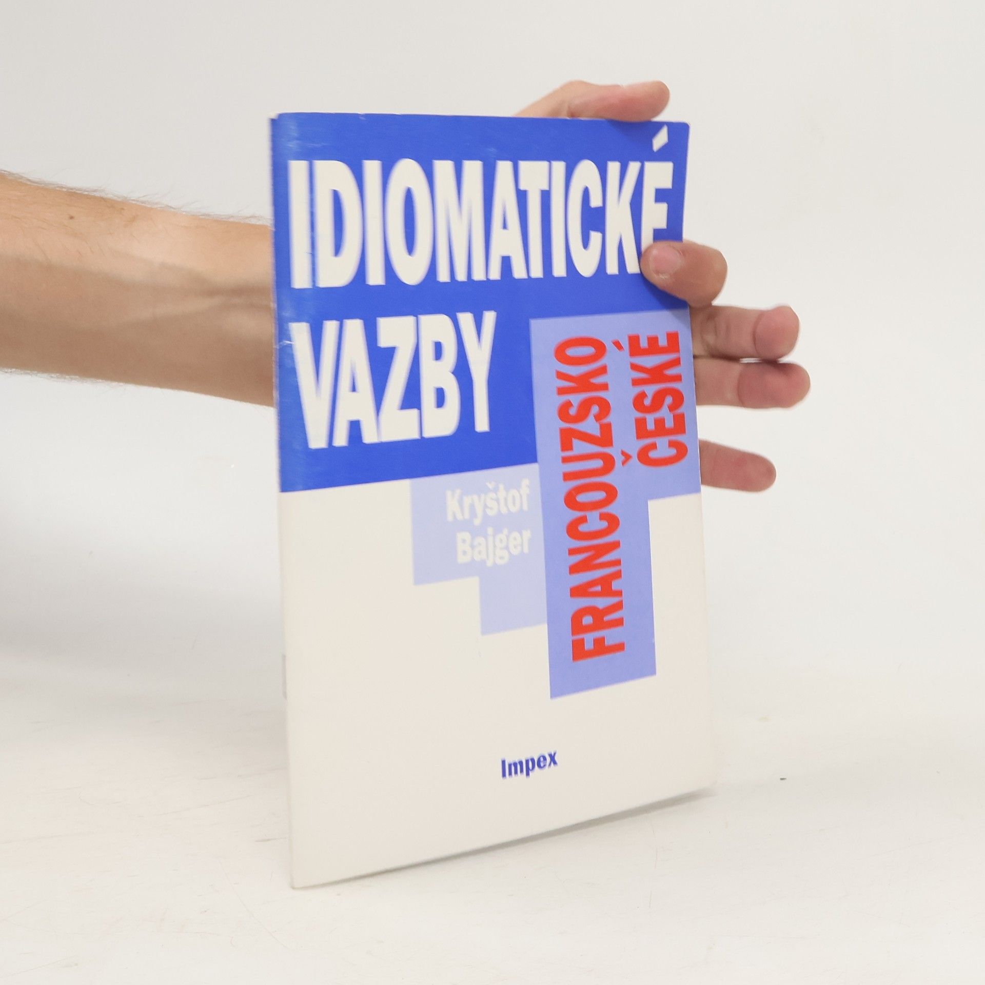 Kryštof Bajger Francouzsko-české idiomatické vazby