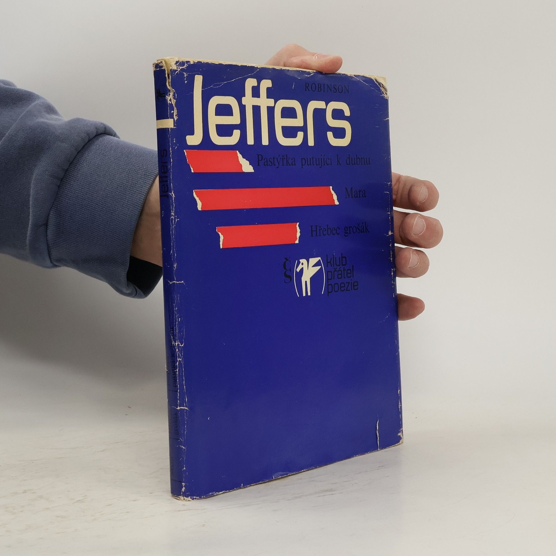 Robinson Jeffers Pastýřka putující k dubnu. Mara. Hřebec grošák