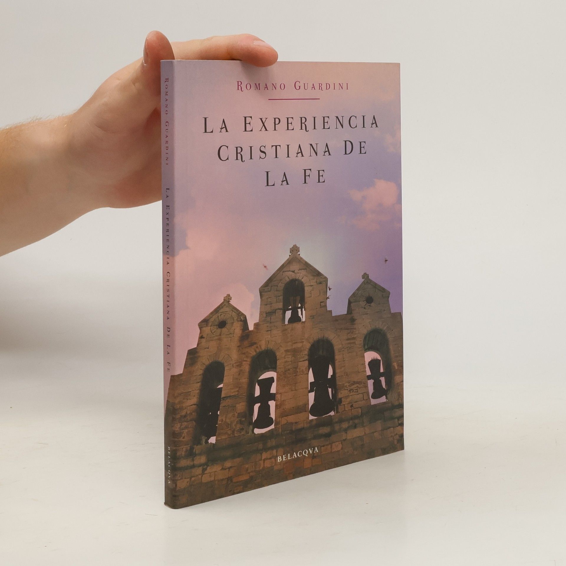 Romano Guardini La Experiencia cristiana de la fe