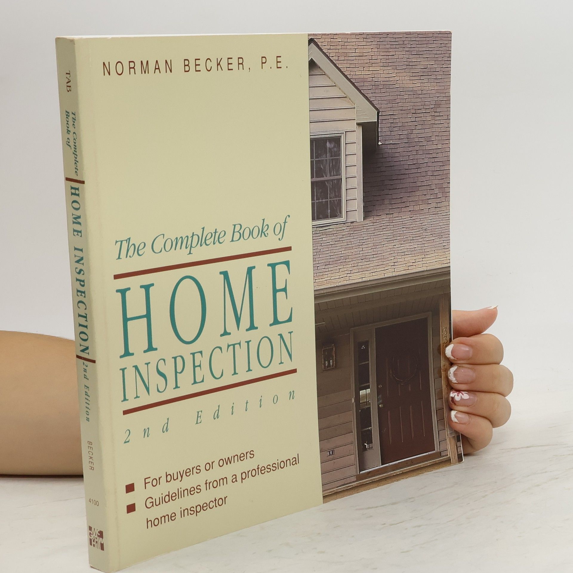 Norman Becker The Complete Book of Home Inspection