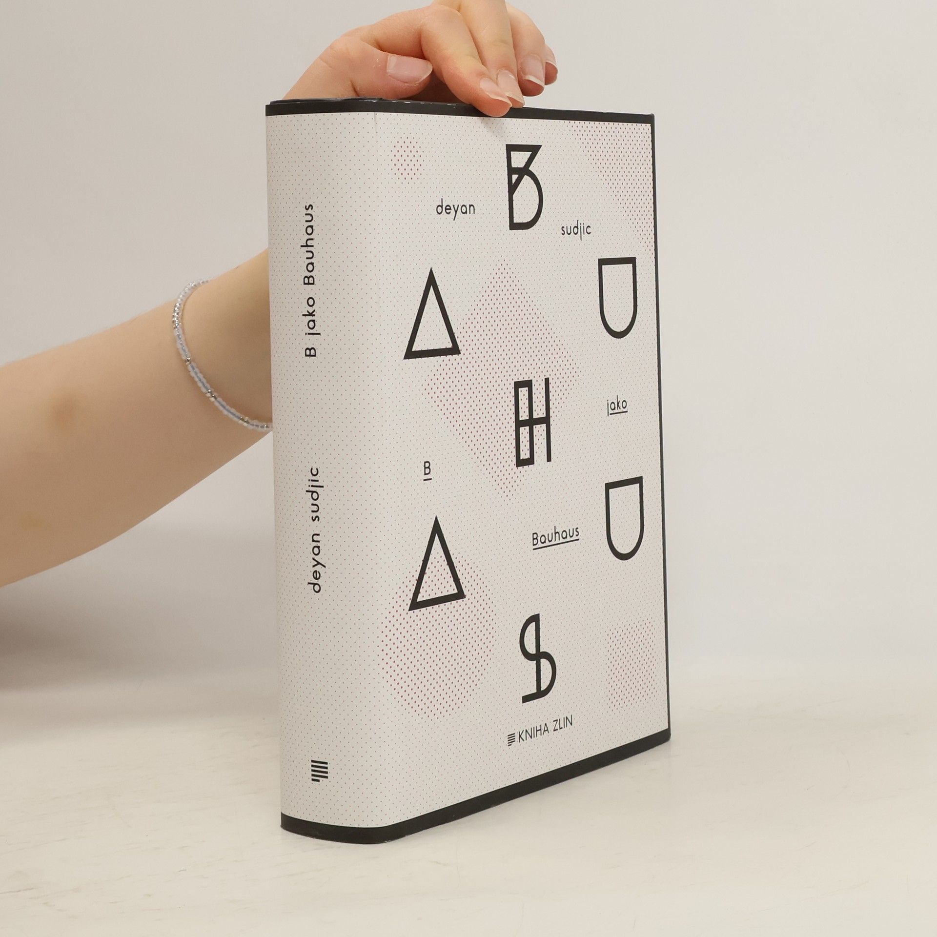 Deyan Sudjic B jako Bauhaus