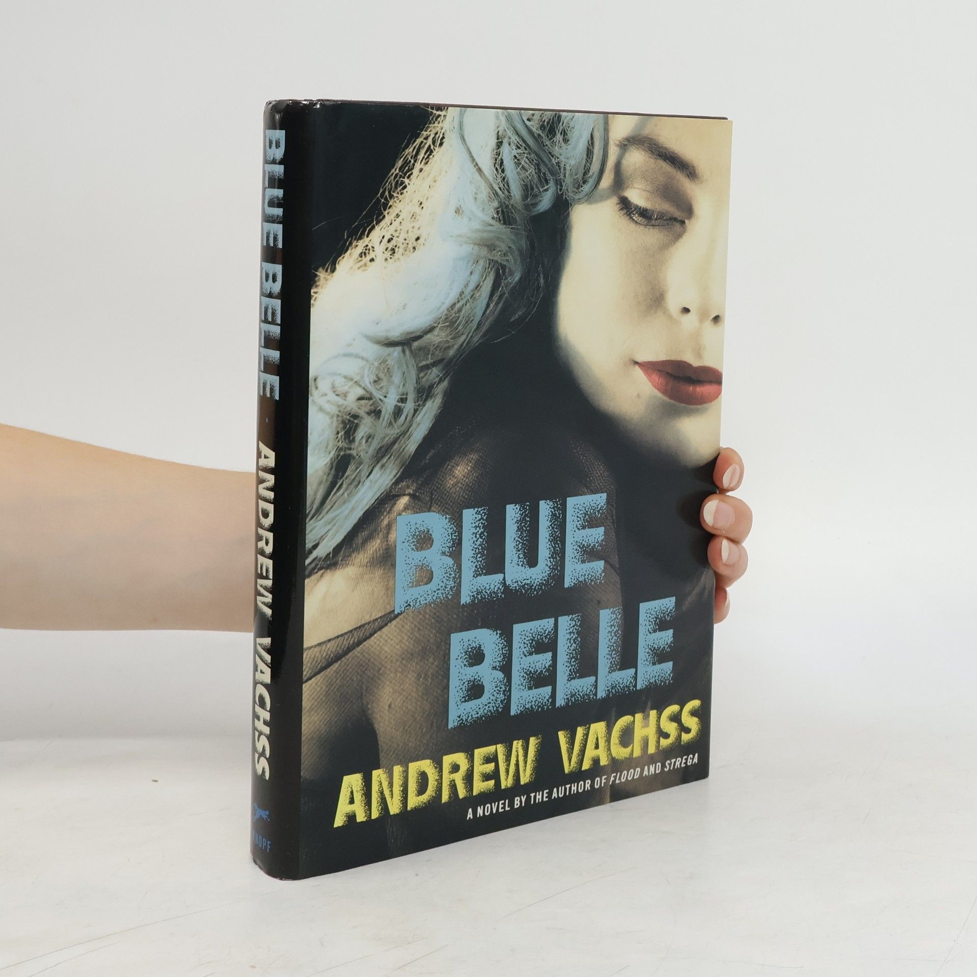 Andrew H. Vachss Blue Belle