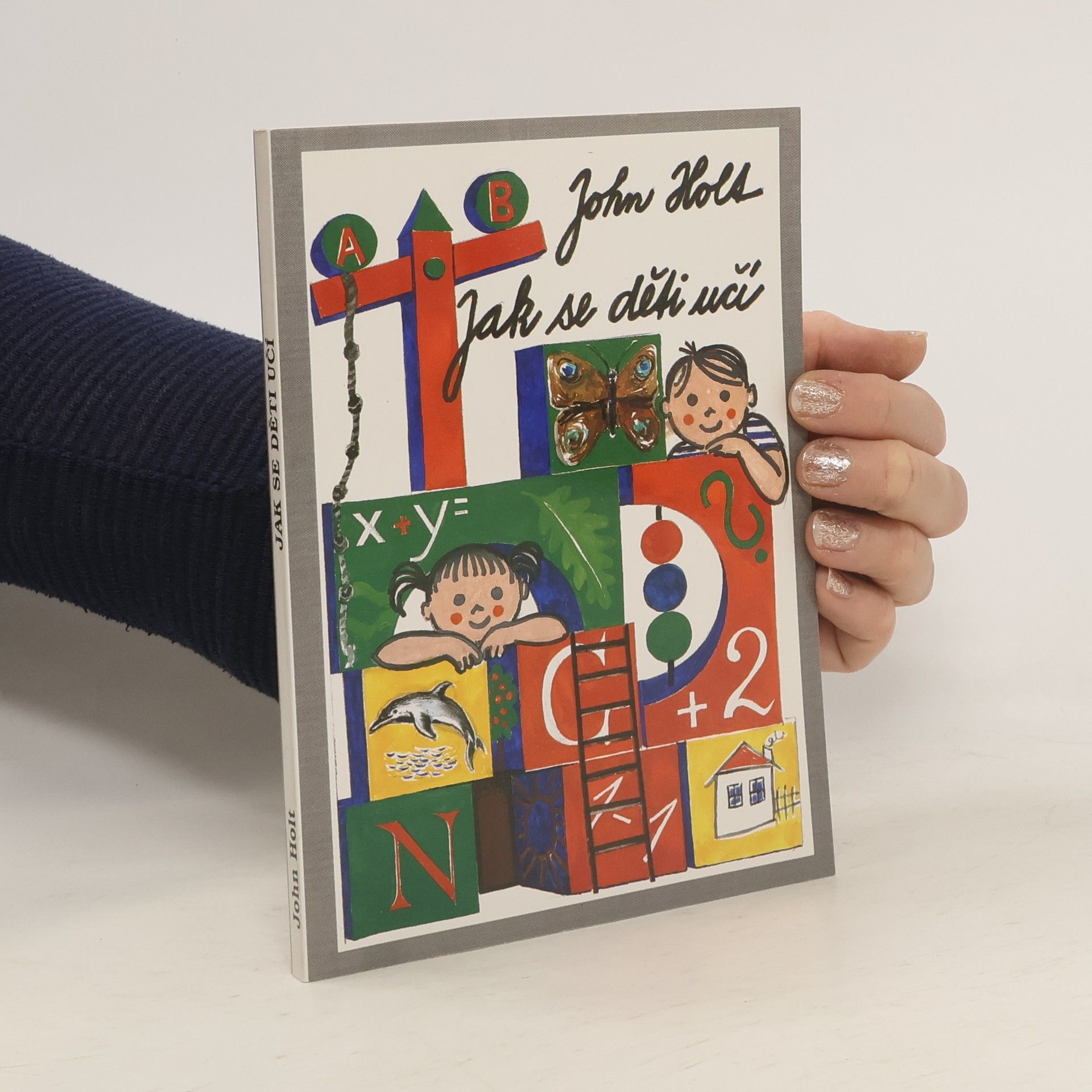 John Caldwell Holt Jak se děti učí