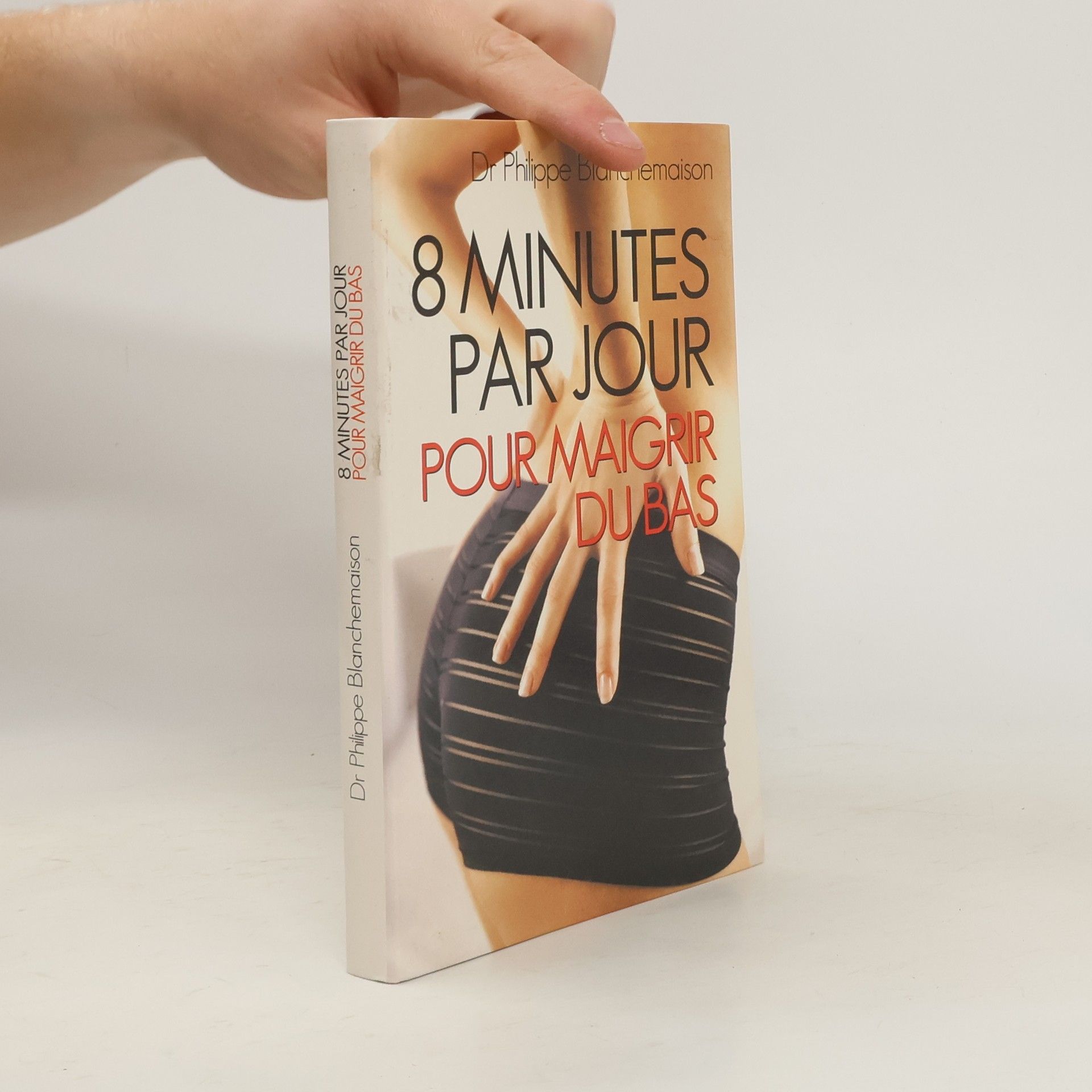 Philippe Blanchemaison 8 minutes par jour pour maigrir du bas