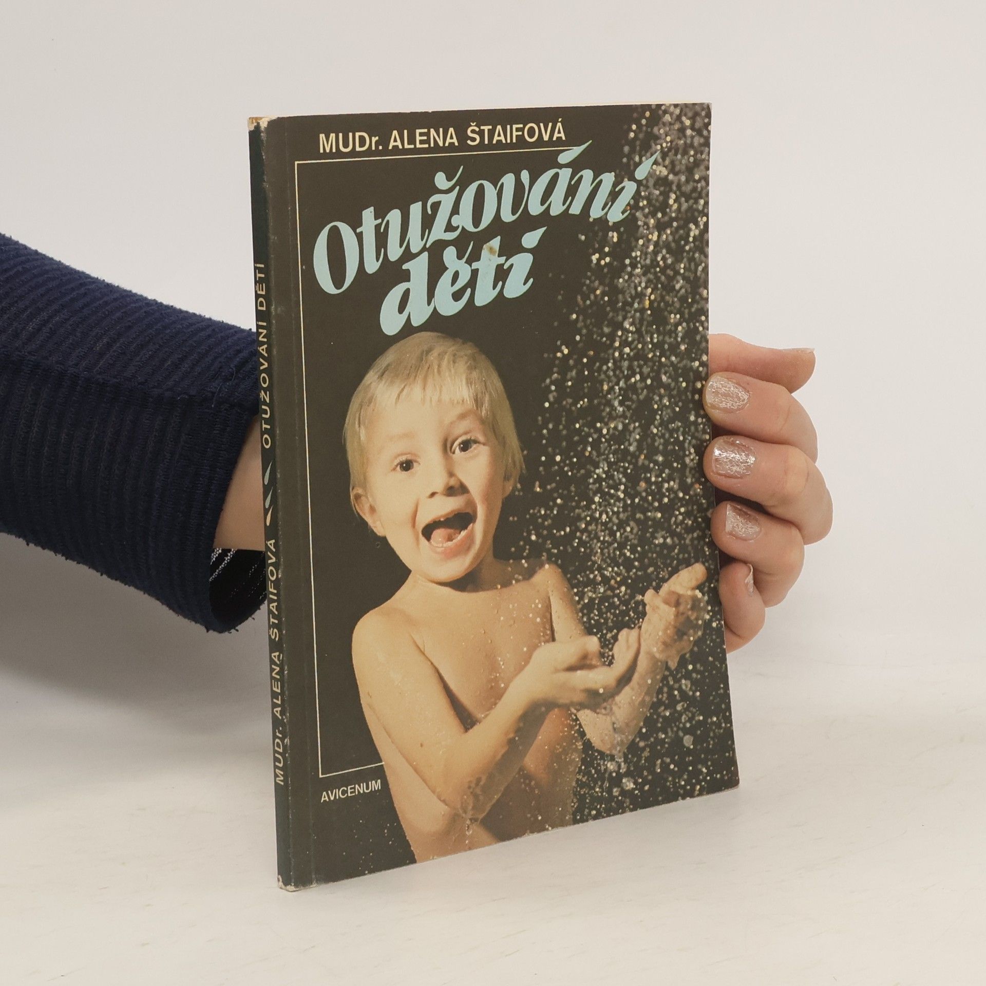 Alena Štaifová Otužování dětí