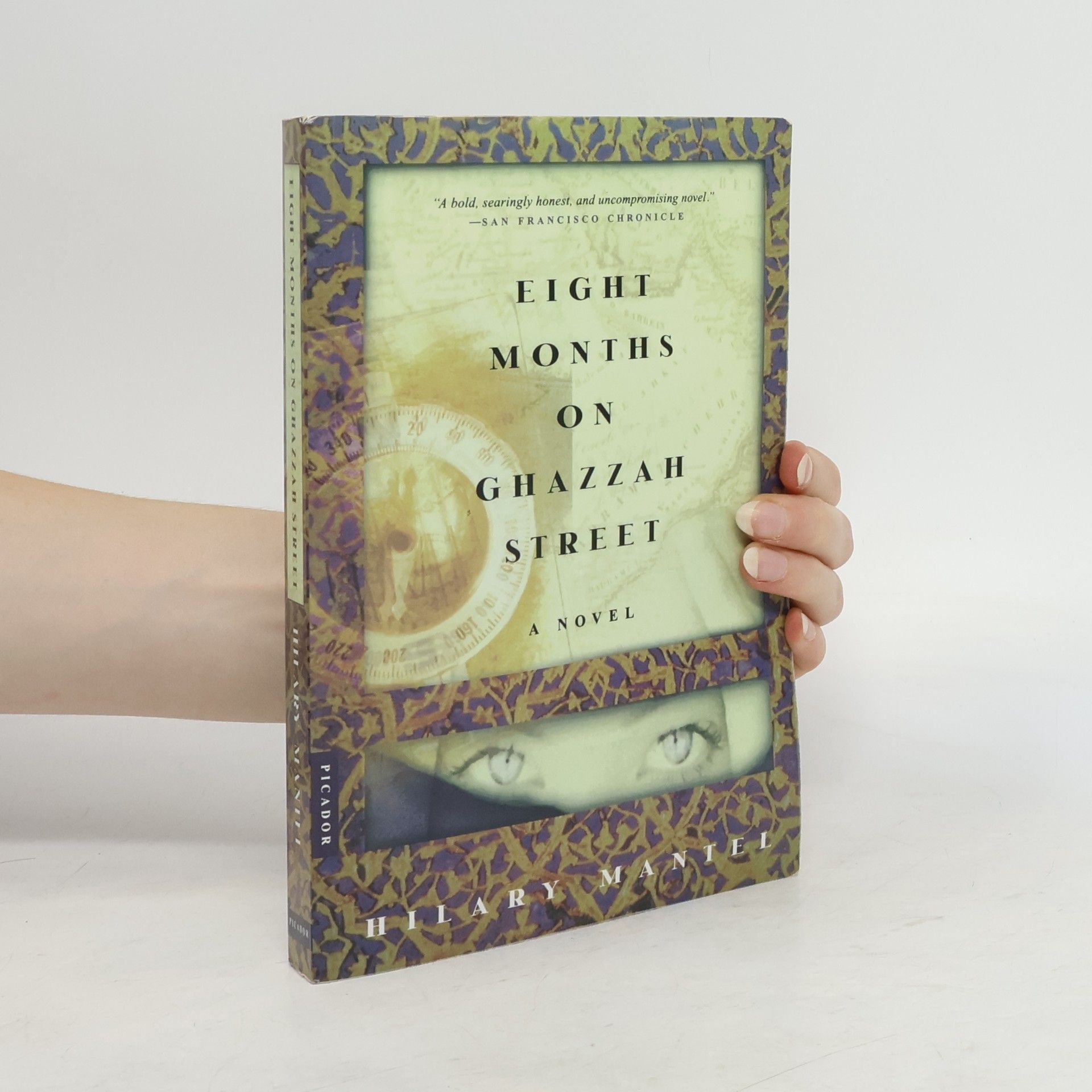 Hilary Mantel Eight Months on Ghazzah Street