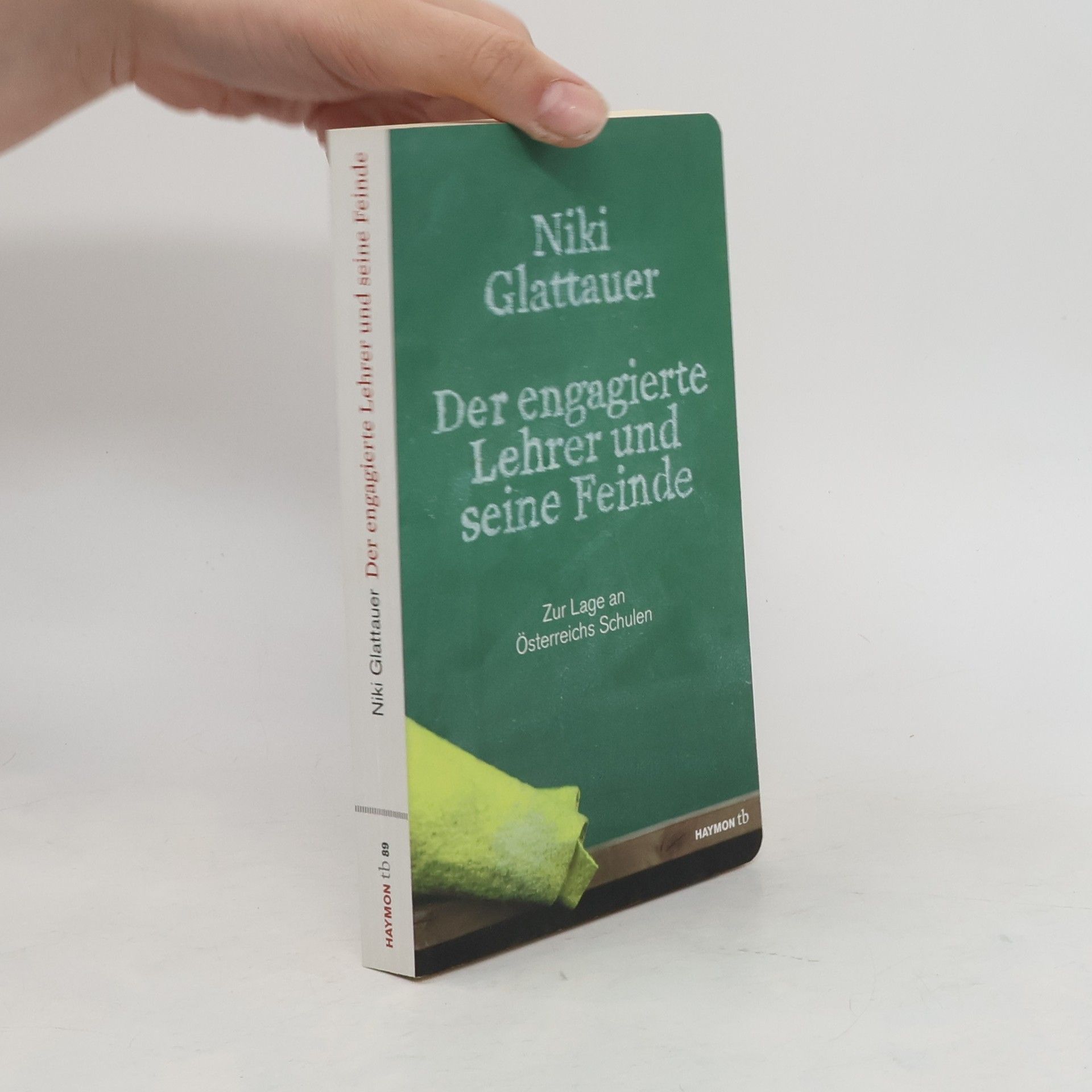 Niki Glattauer Der engagierte Lehrer und seine Feinde