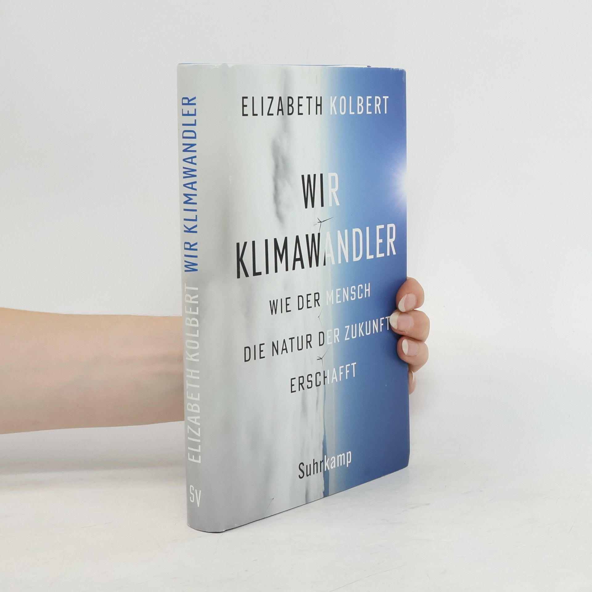 Elizabeth Kolbert Wir Klimawandler