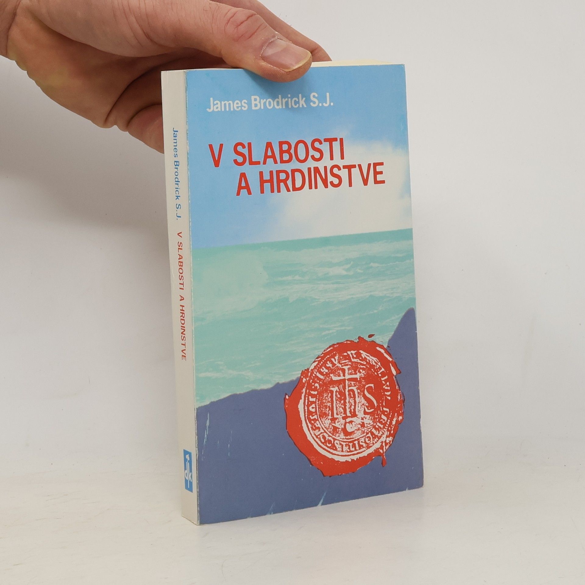 James Brodrick V slabosti a hrdinstve