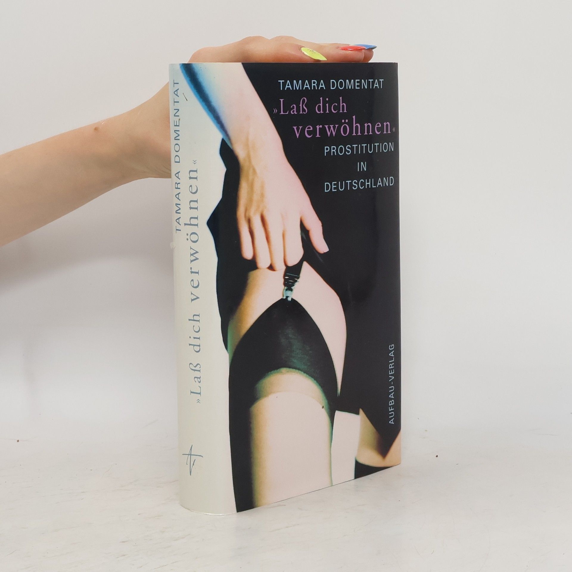 Tamara Domentat Laß dich verwöhnen