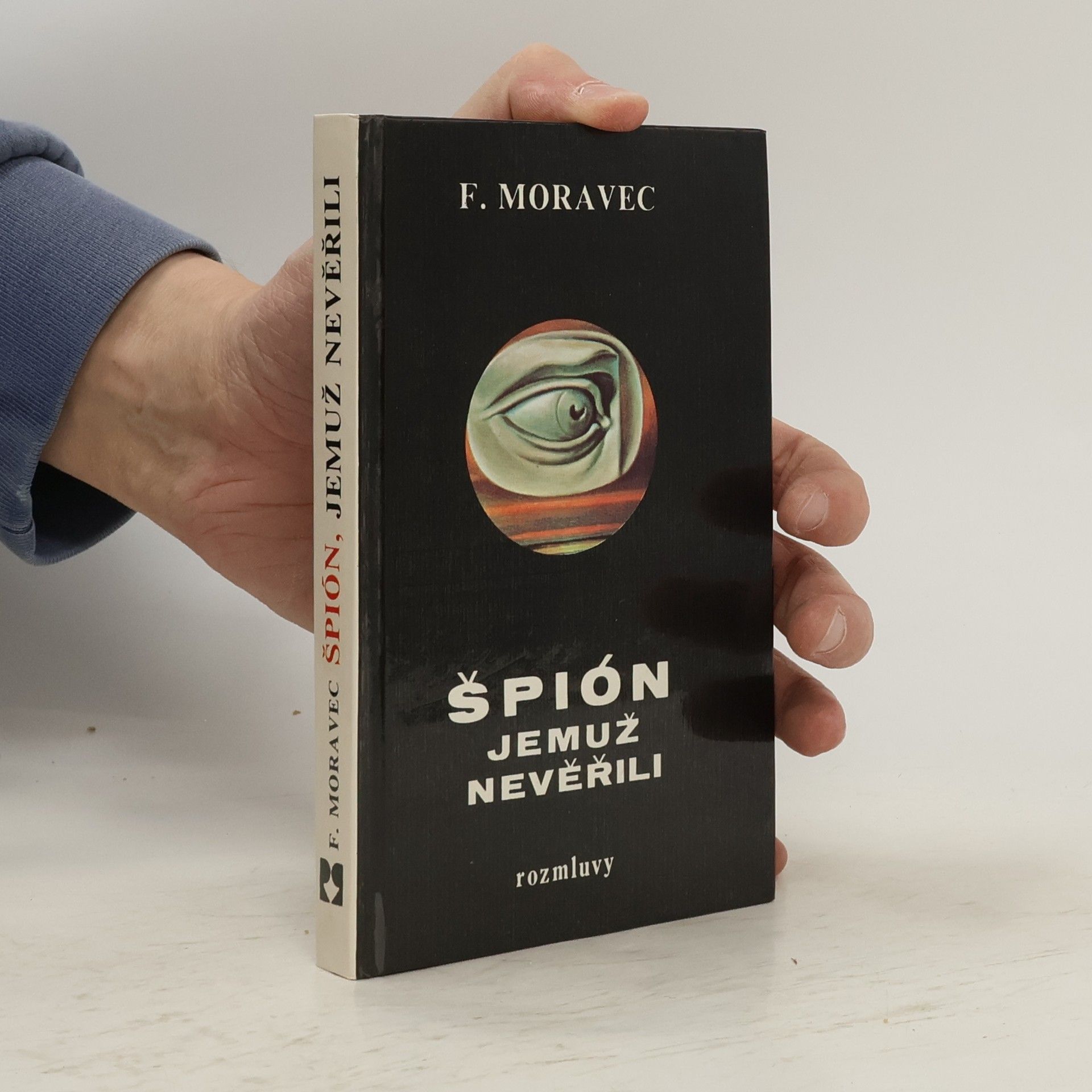 Špión, jemuž nevěřili