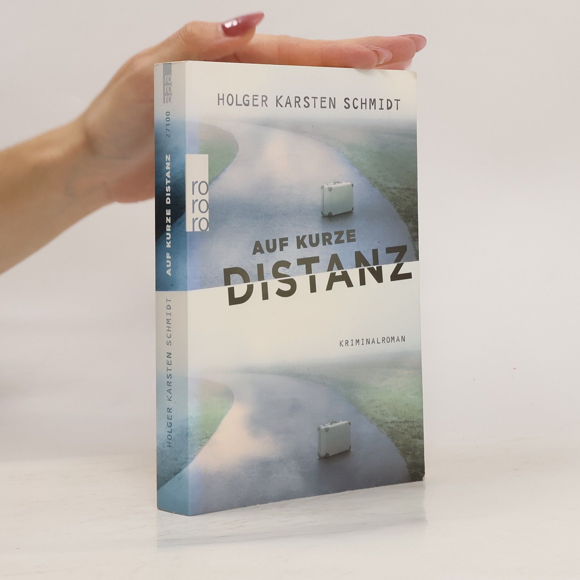 Holger Karsten Schmidt Auf kurze Distanz