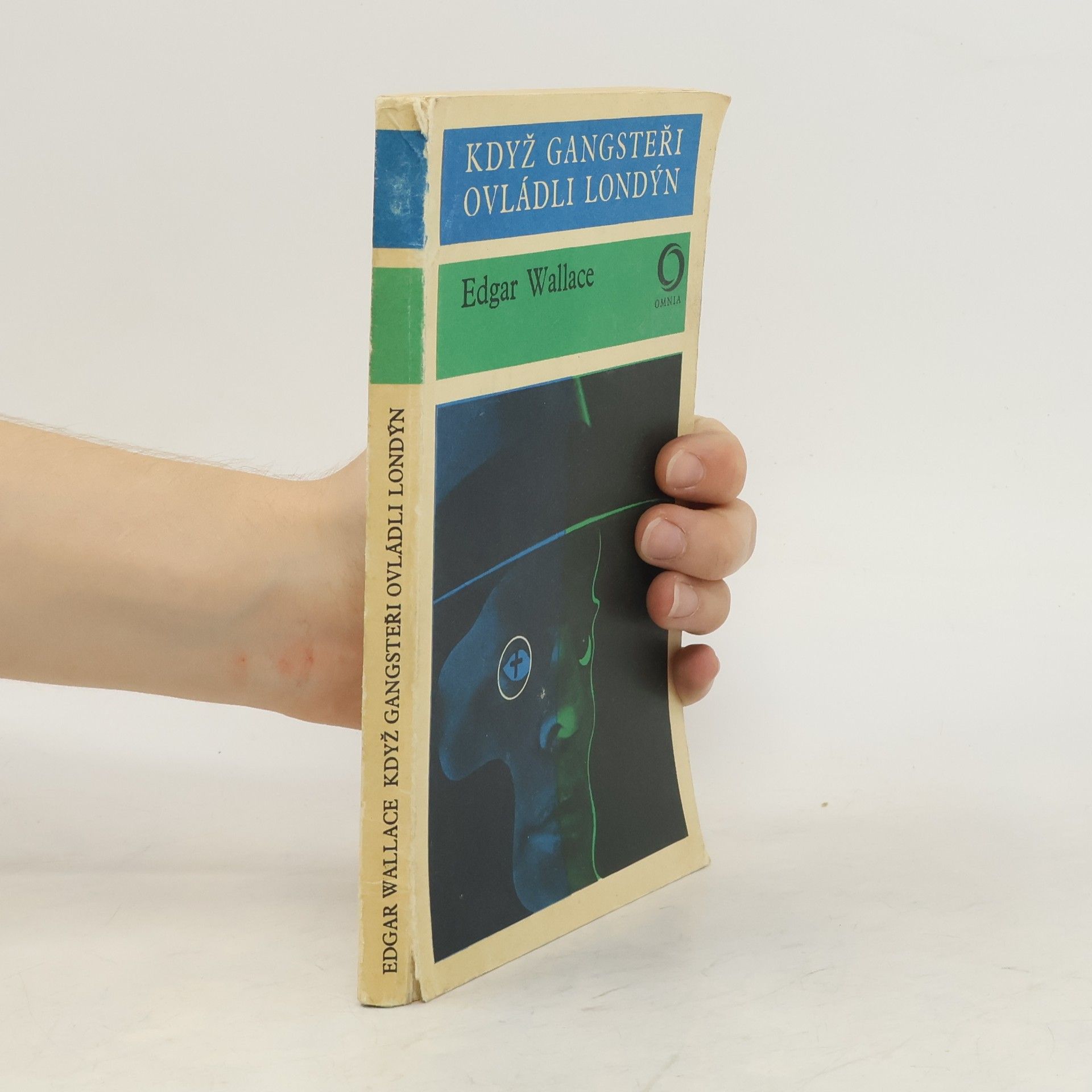 Edgar Wallace Když gangsteři ovládli Londýn