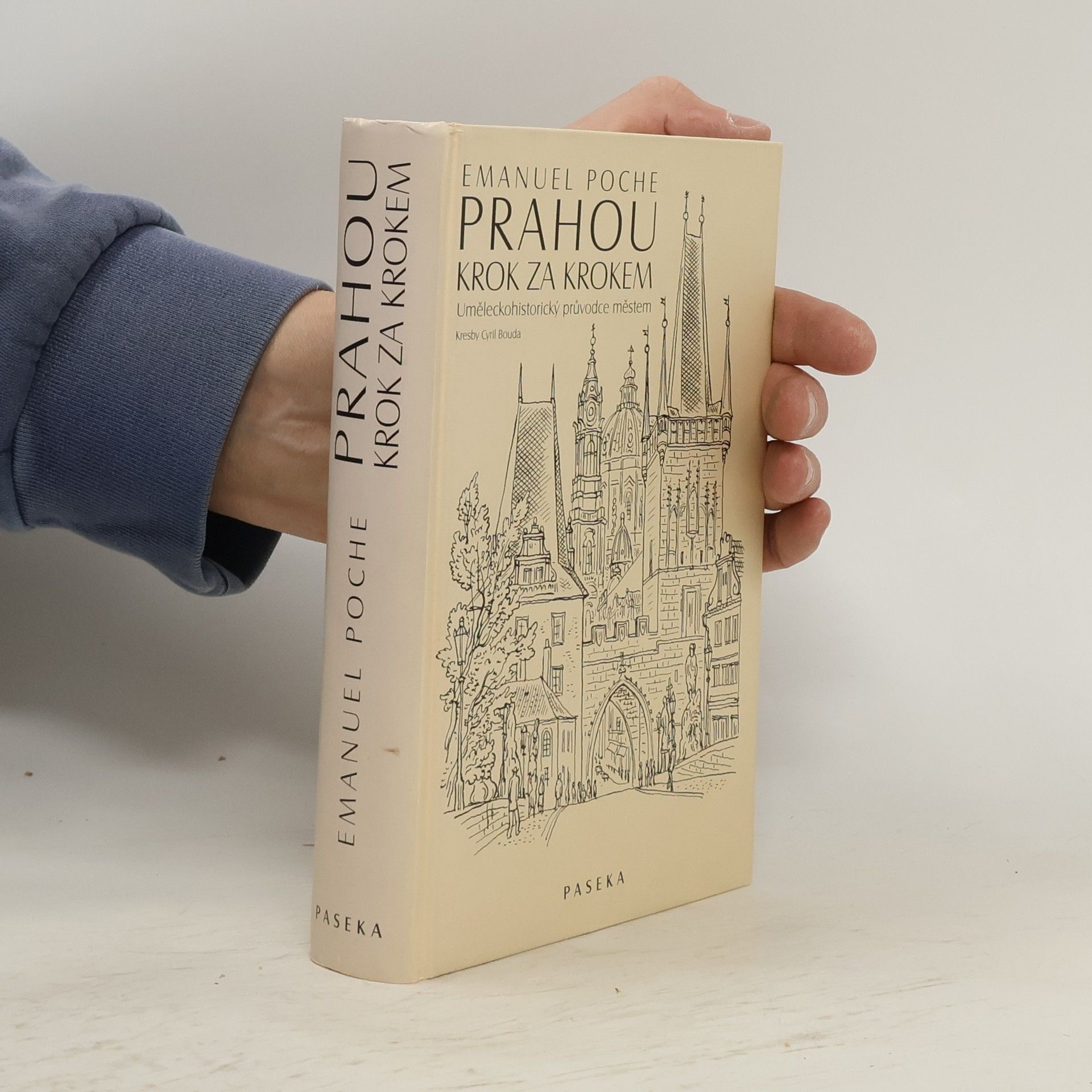 Emanuel Poche Prahou krok za krokem: Uměleckohistorický průvodce městem