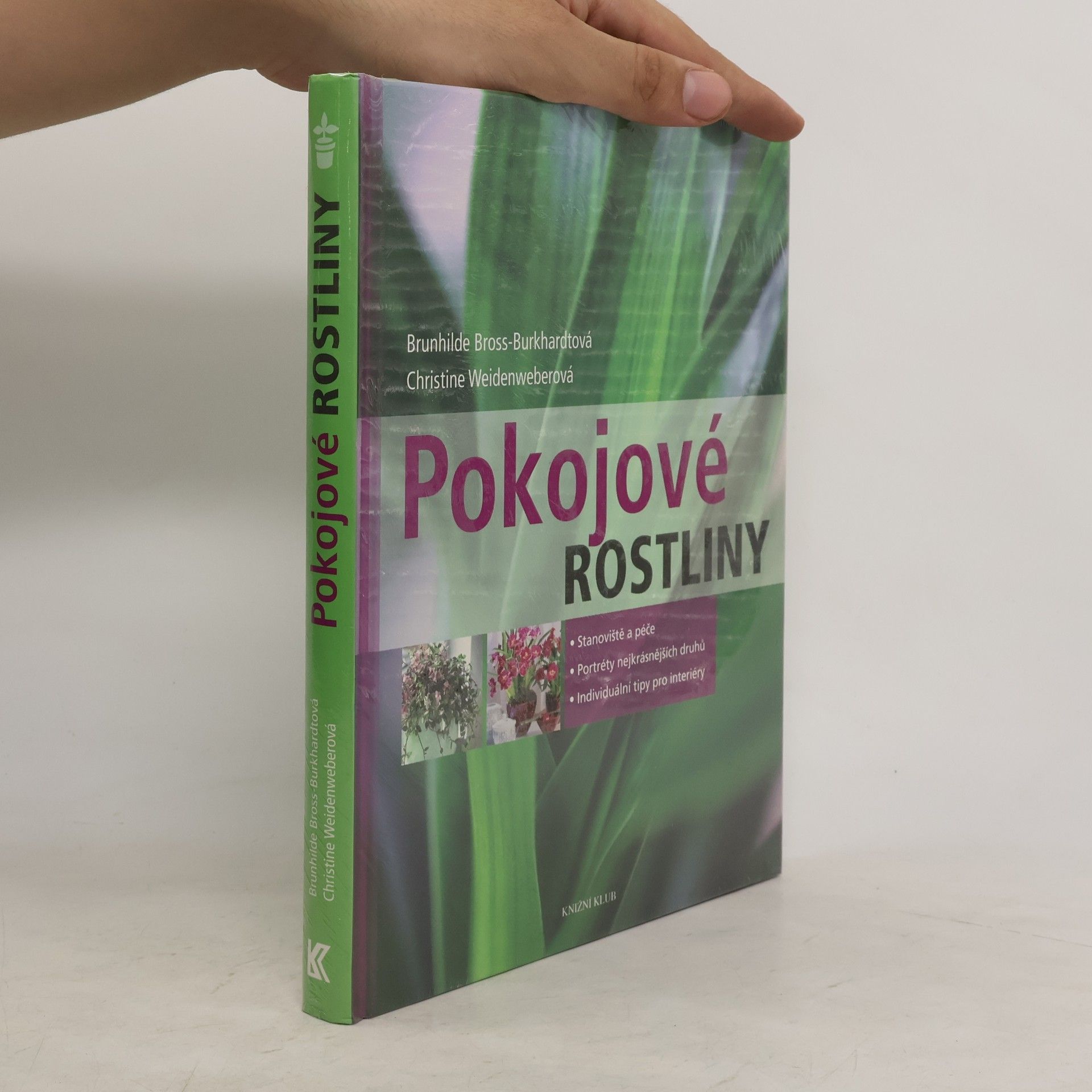 Brunhilde Bross Burkhardt Pokojové rostliny