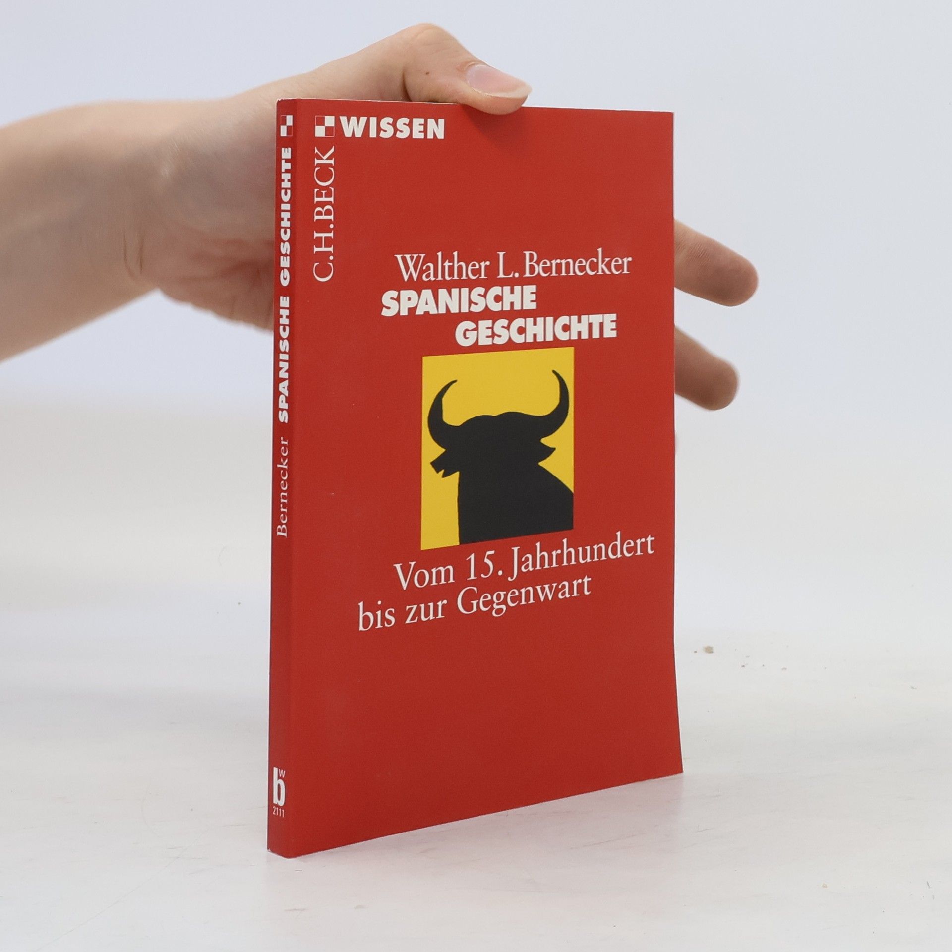 Walther L. Bernecker Spanische Geschichte