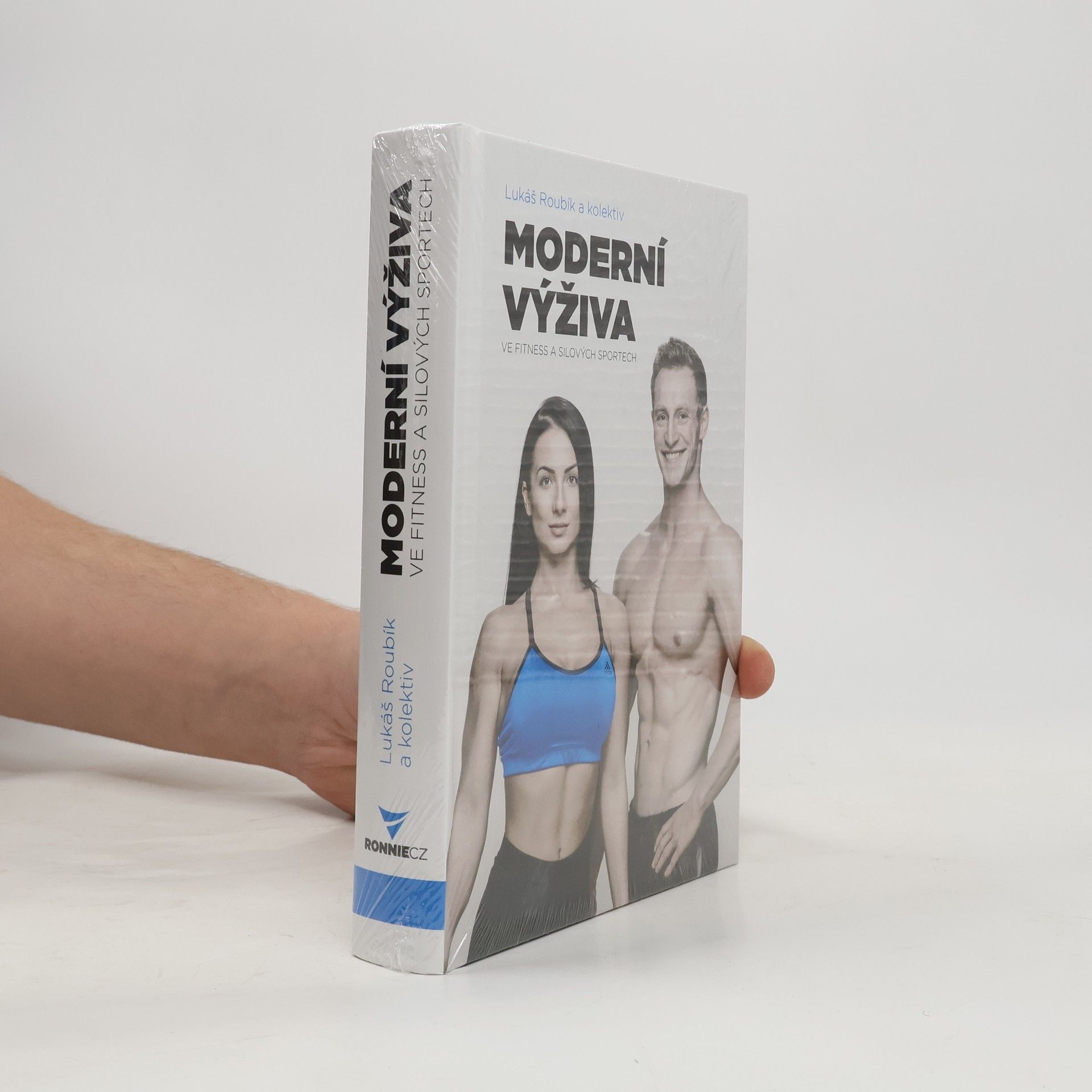 Lukáš Roubík Moderní výživa ve fitness a silových sportech