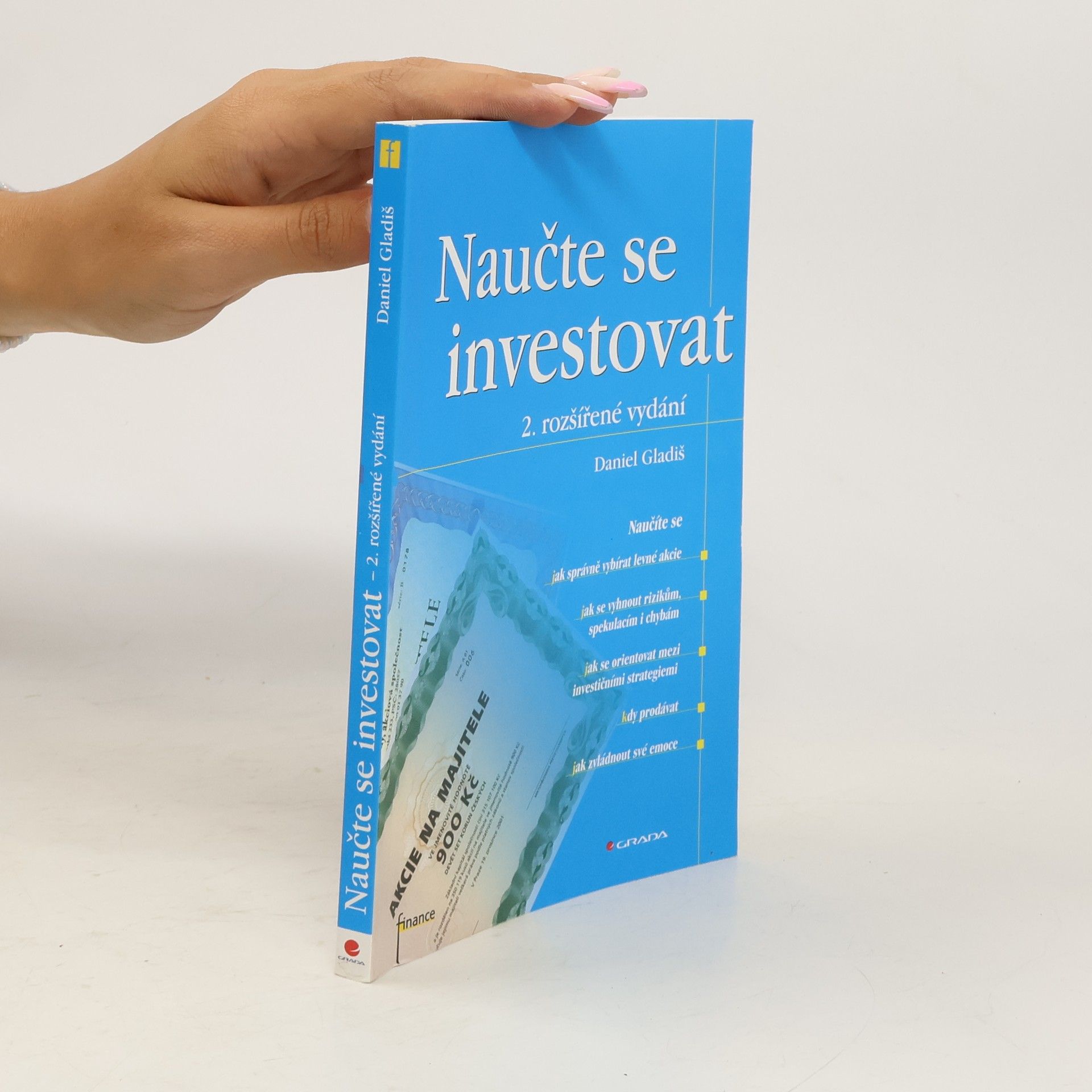 Daniel Gladiš Naučte se investovat, 2., rozšířené vydání