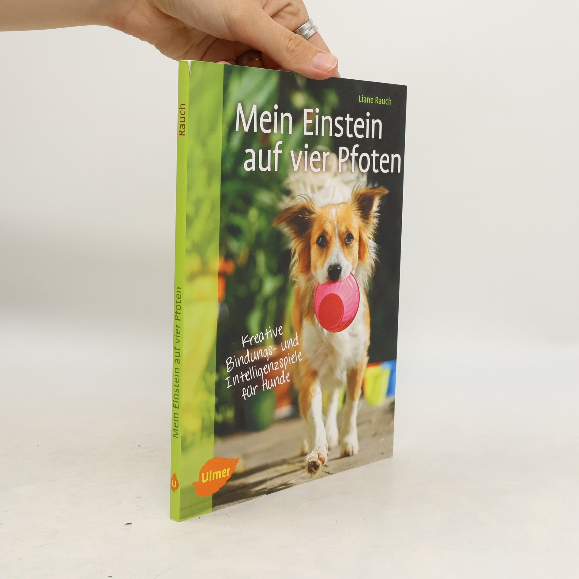 Liane Rauch Mein Einstein auf vier Pfoten