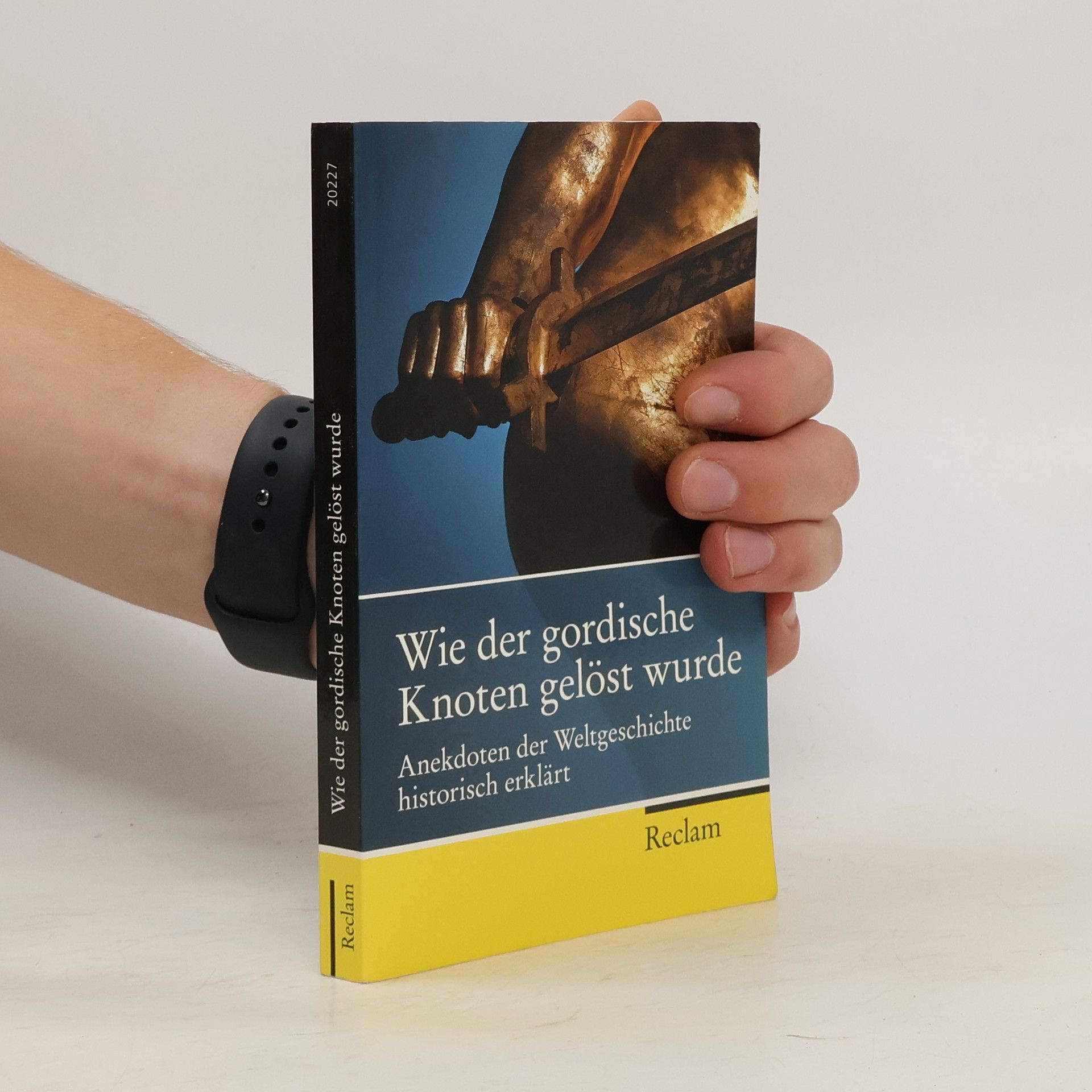 Matthias Steinbach Wie der gordische Knoten gelöst wurde