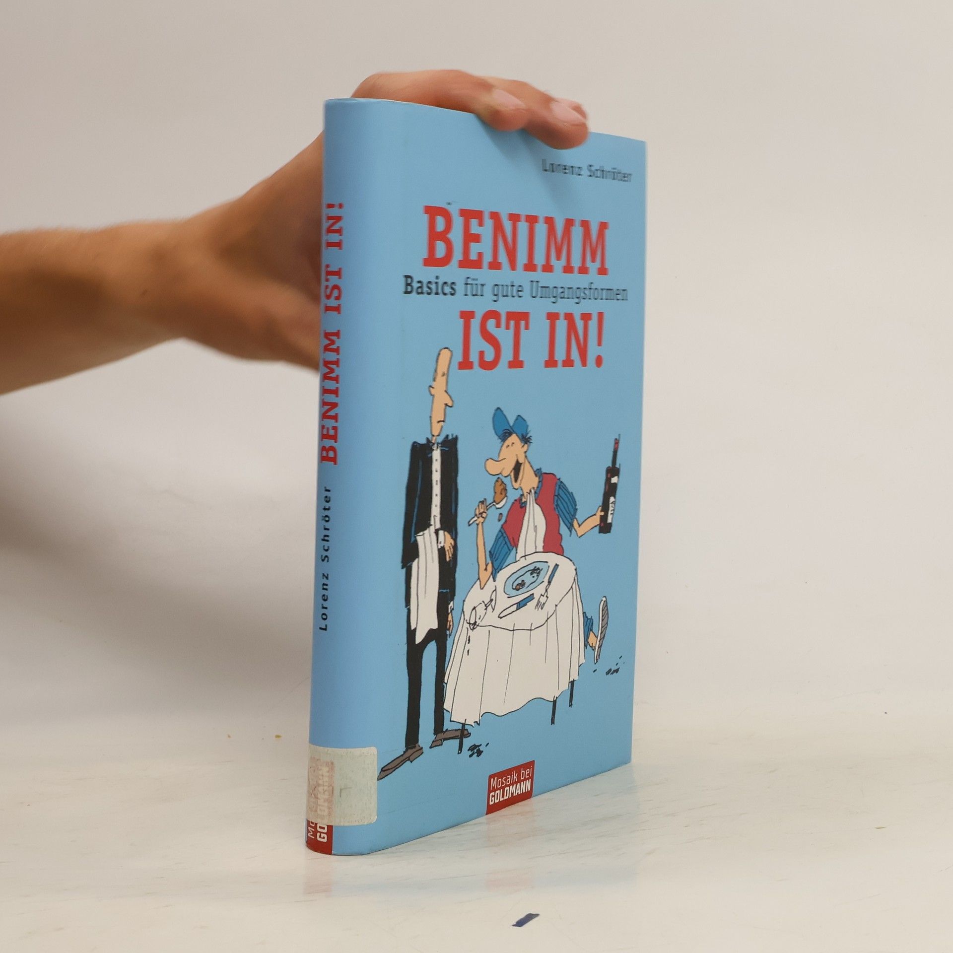 Lorenz Schröter Benimm ist in!