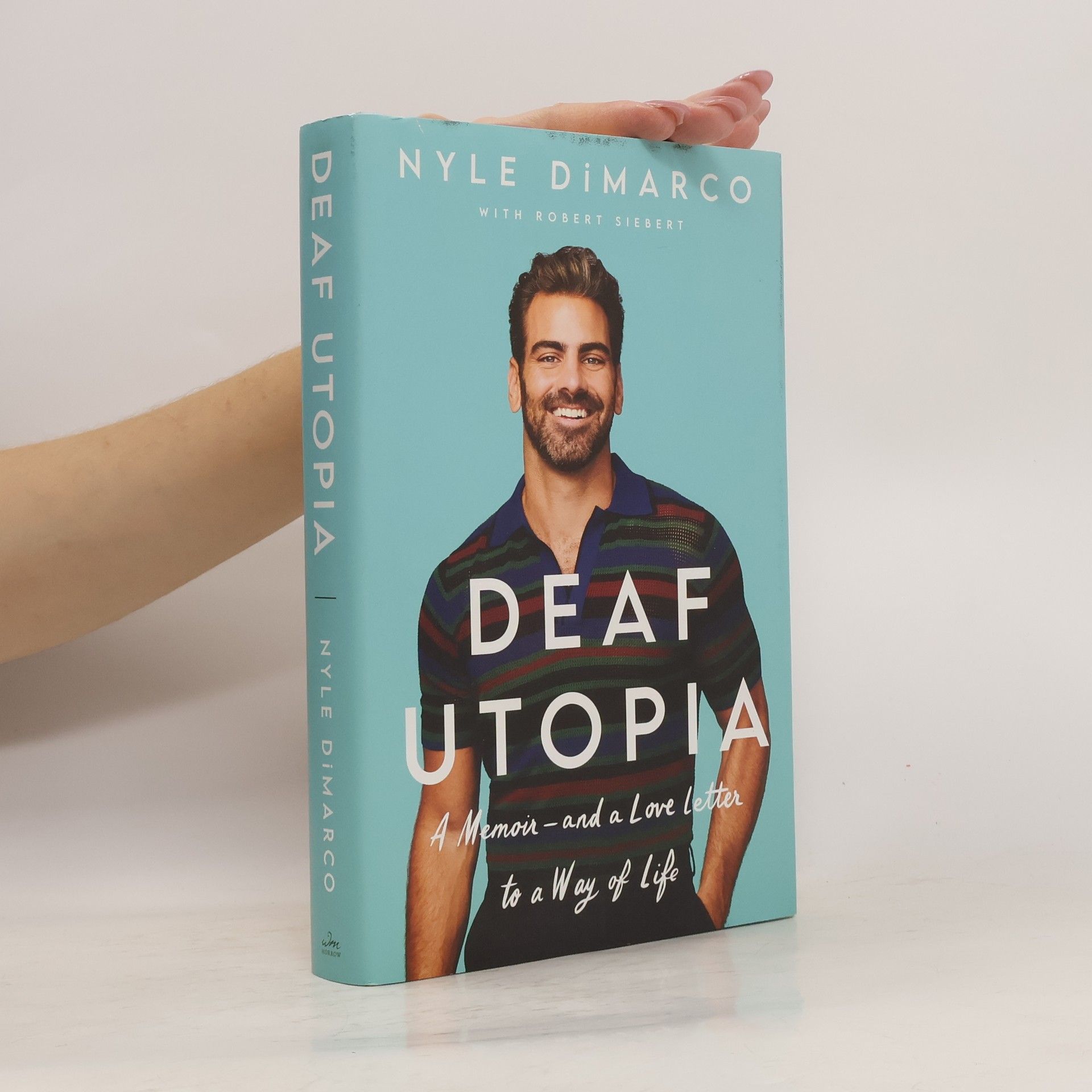 Robert Siebert Deaf utopia : a memoir-and a love letter to a way of life