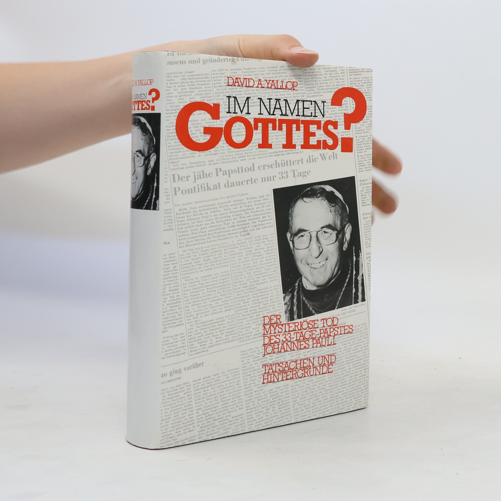 David A. Yallop Im namen Gottes?