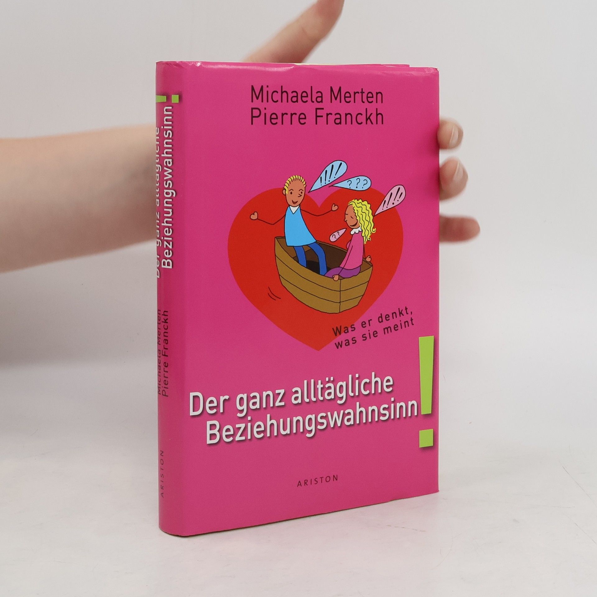 Michaela Merten Der ganz alltägliche Beziehungswahnsinn