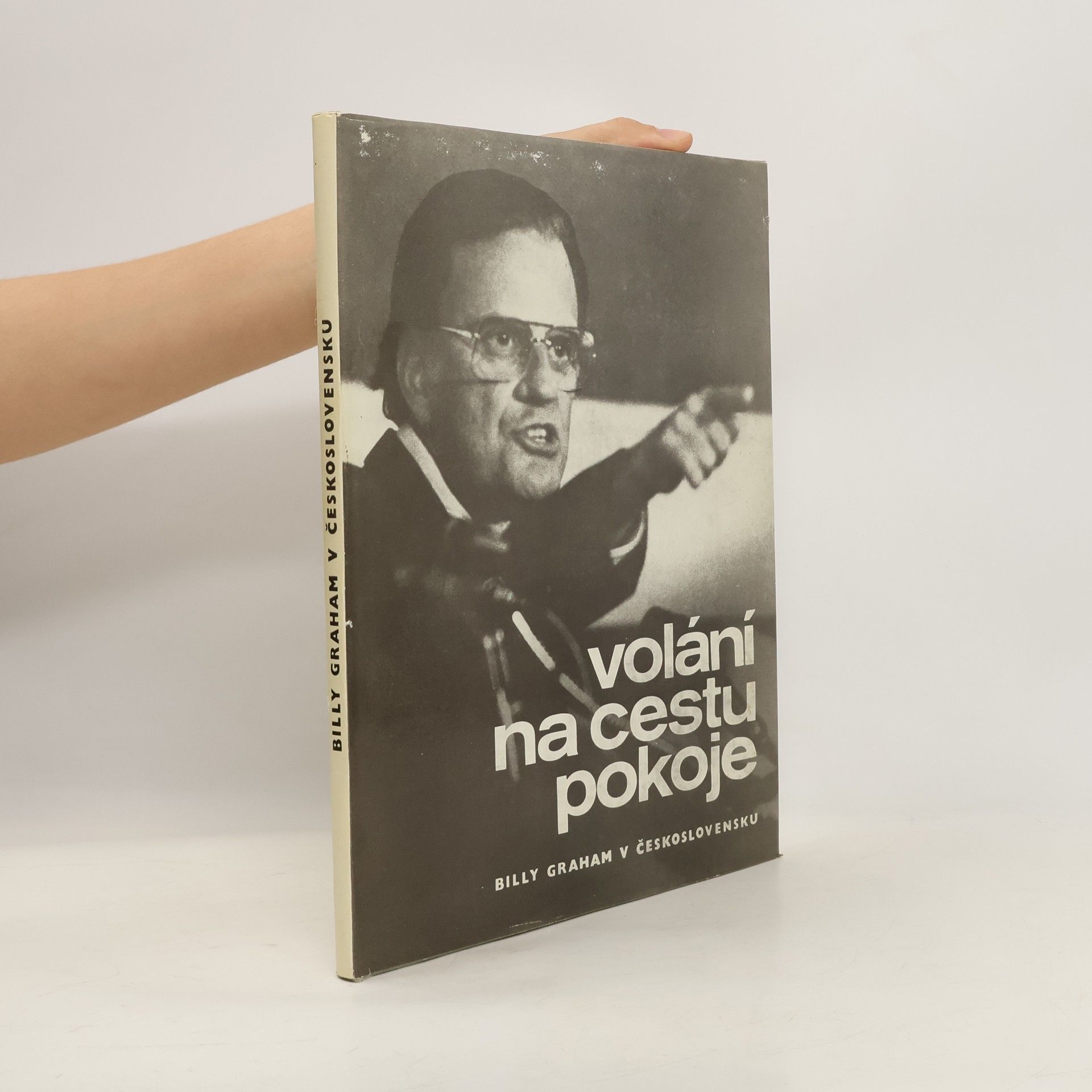 Billy Graham Volání na cestu pokoje. Billy Graham v Československu